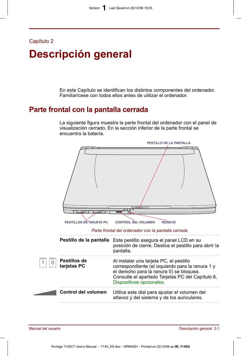 Capítulo 2, Descripción general, Parte frontal con la pantalla cerrada | Capítulo 2 descripción general, Parte frontal con la pantalla cerrada -1, Identifica los componentes del | Toshiba Portege 7140 User Manual | Page 29 / 204