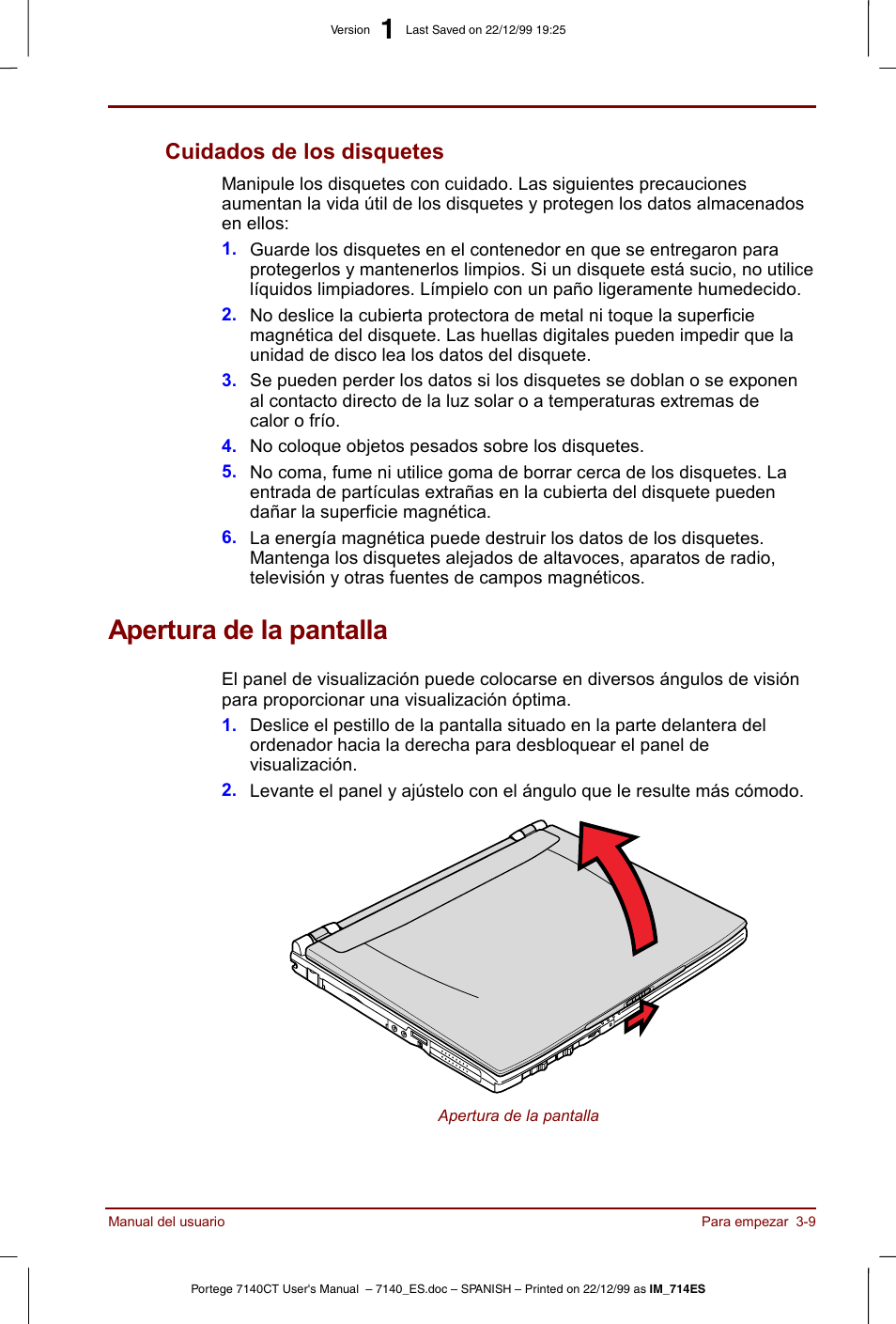 Apertura de la pantalla, Cuidados de los disquetes -9, Apertura de la pantalla -9 | Cuidados de los disquetes | Toshiba Portege 7140 User Manual | Page 51 / 204