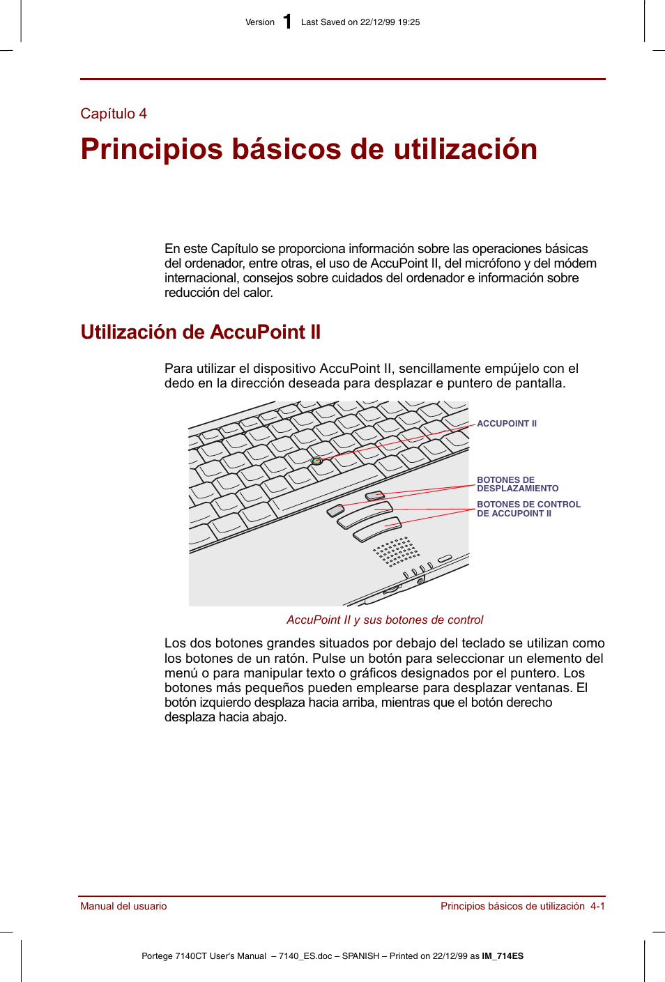 Capítulo 4, Principios básicos de utilización, Utilización de accupoint ii | Capítulo 4 principios básicos de utilización, Utilización de accupoint ii -1, Incluy | Toshiba Portege 7140 User Manual | Page 57 / 204