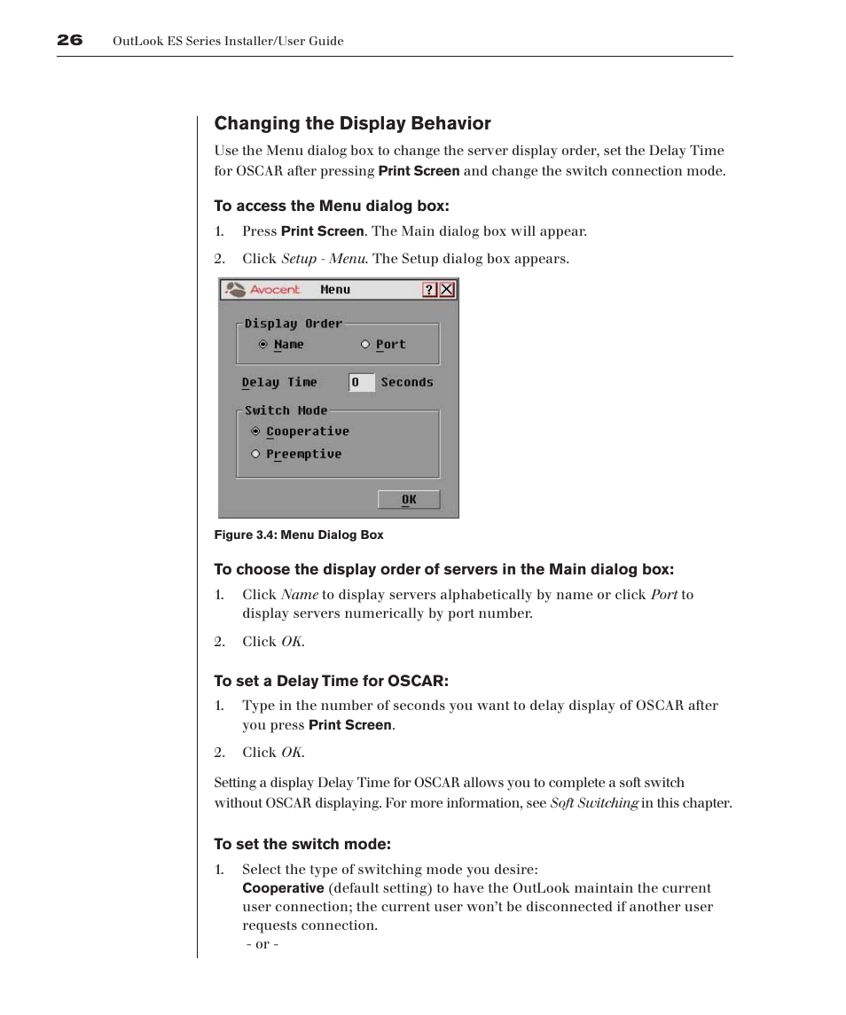 Changing the display behavior | Avocent 280ES User Manual | Page 32 / 64