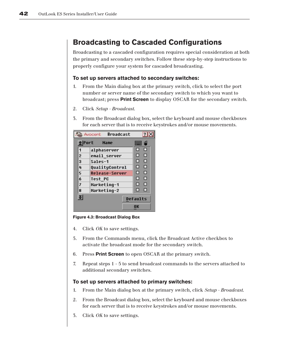 Broadcasting to cascaded configurations | Avocent 280ES User Manual | Page 48 / 64