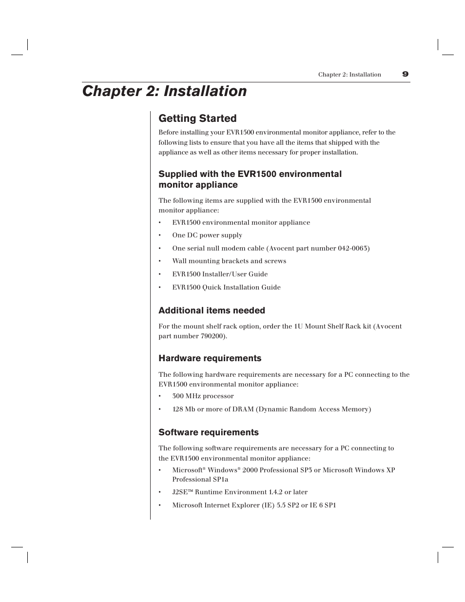 Chapter 2: installation, Getting started, Additional items needed | Hardware requirements, Software requirements | Avocent EVR1500-AM User Manual | Page 13 / 79