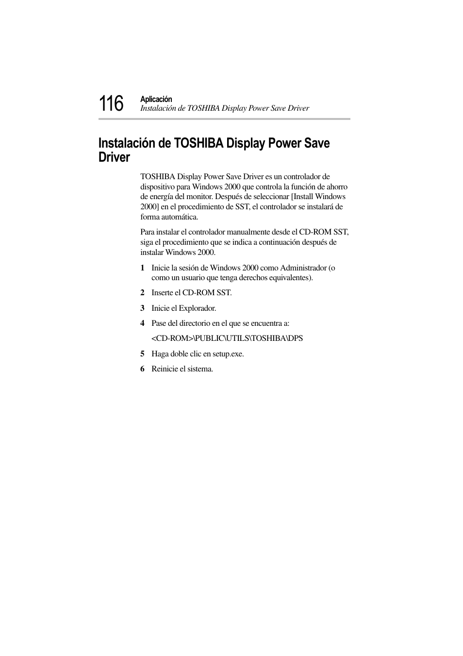 Instalación de toshiba display power save driver, 2 inserte el cd-rom sst, 3 inicie el explorador | 4 pase del directorio en el que se encuentra a, 5 haga doble clic en setup.exe, 6 reinicie el sistema | Toshiba Magnia 3310 User Manual | Page 120 / 135