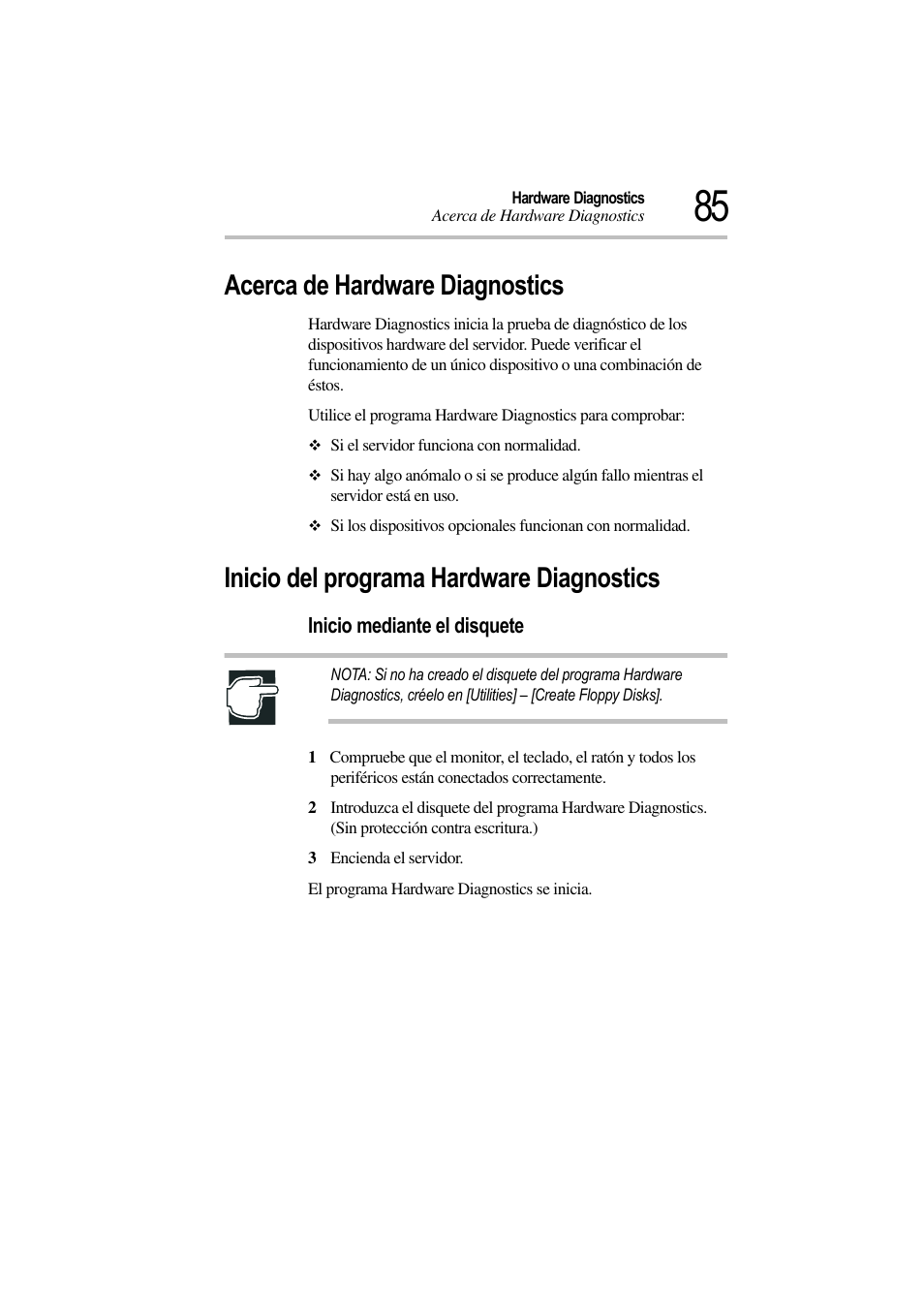 Acerca de hardware diagnostics, Inicio del programa hardware diagnostics, Inicio mediante el disquete | 3 encienda el servidor | Toshiba Magnia 3310 User Manual | Page 90 / 135