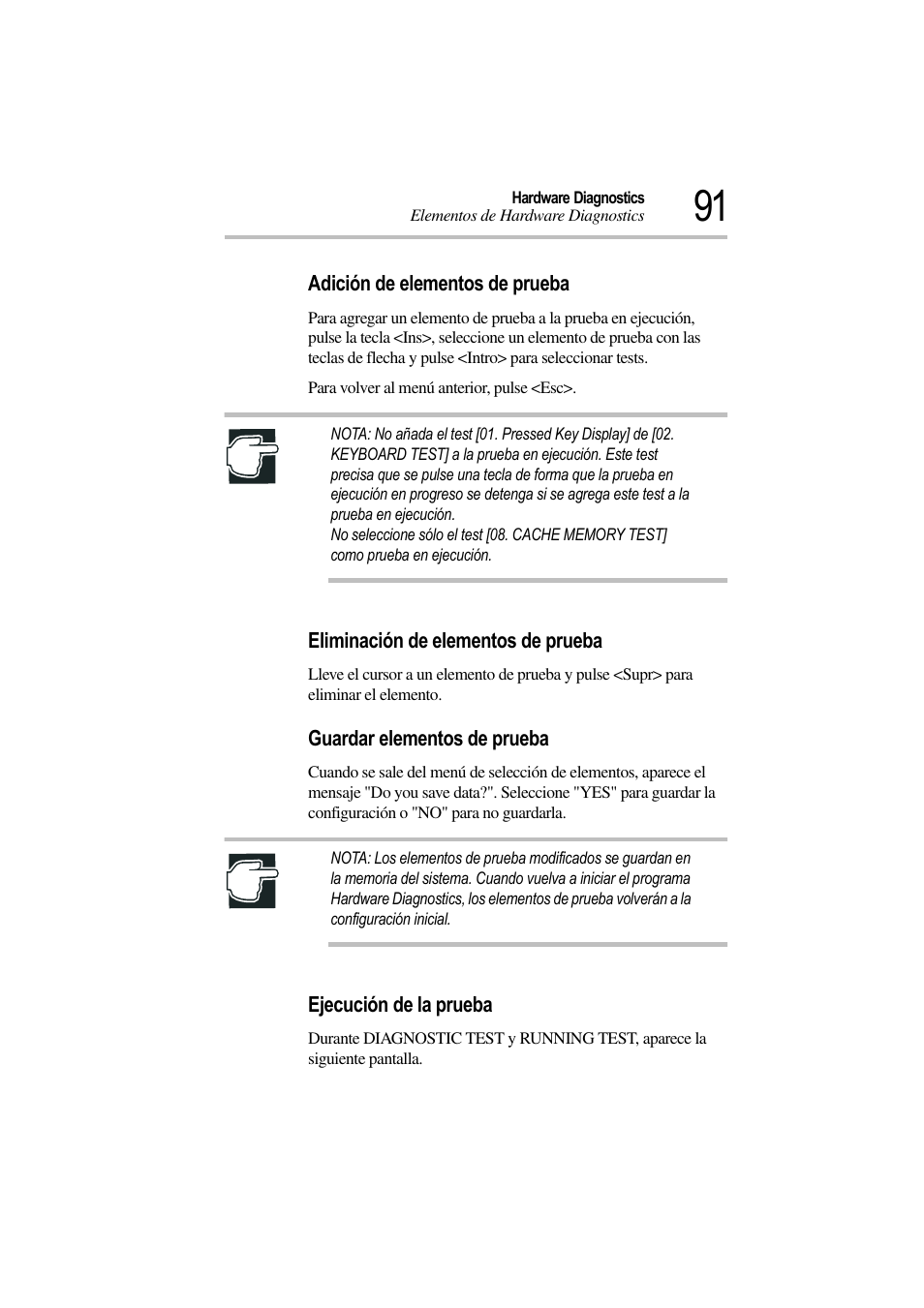 Adición de elementos de prueba, Eliminación de elementos de prueba, Guardar elementos de prueba | Ejecución de la prueba | Toshiba Magnia 3310 User Manual | Page 96 / 135