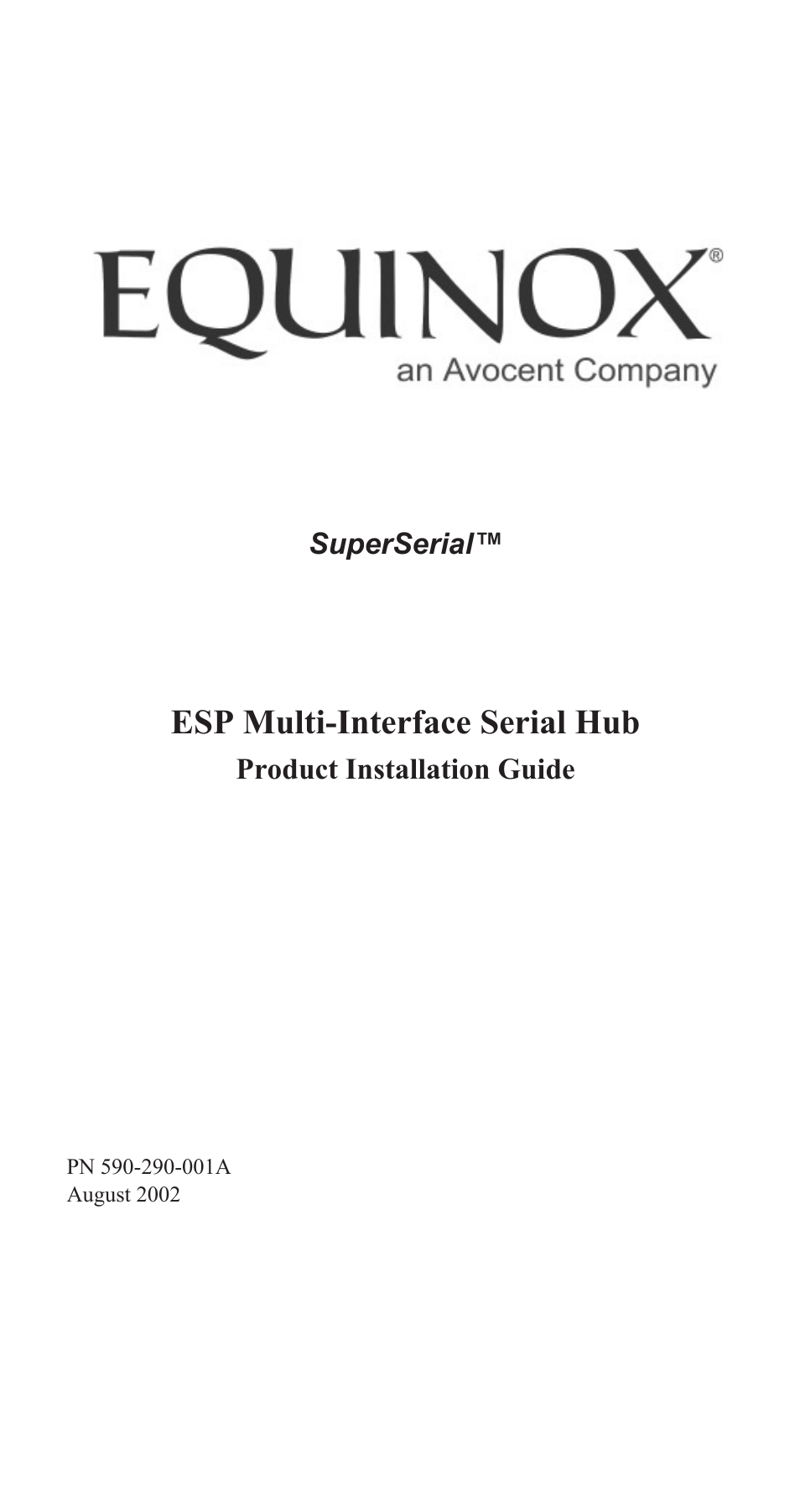 Avocent ESP Multi-Interface Serial Hub SuperSerial User Manual | 20 pages