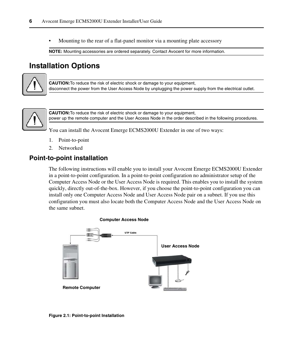 Installation options, Point-to-point installation, Figure 2.1: point-to-point installation | Avocent ECMS2000U User Manual | Page 17 / 62