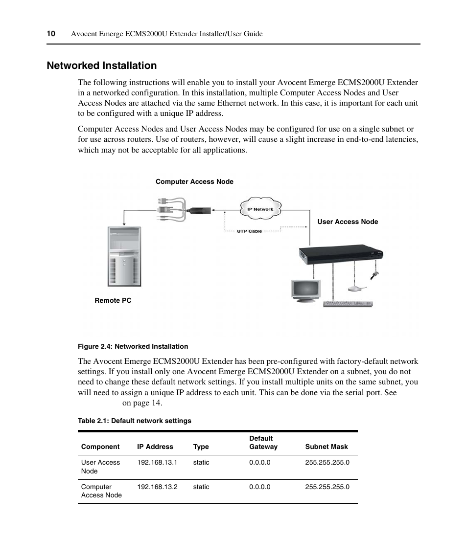 Networked installation, Figure 2.4: networked installation, Table 2.2: default network settings | Avocent ECMS2000U User Manual | Page 21 / 62