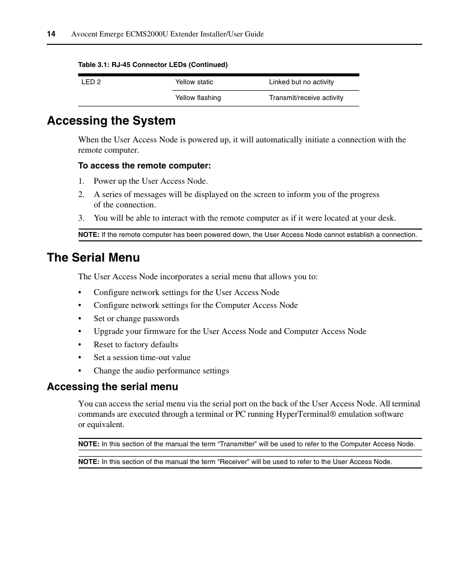 Accessing the system, The serial menu, Accessing the serial menu | Avocent ECMS2000U User Manual | Page 25 / 62