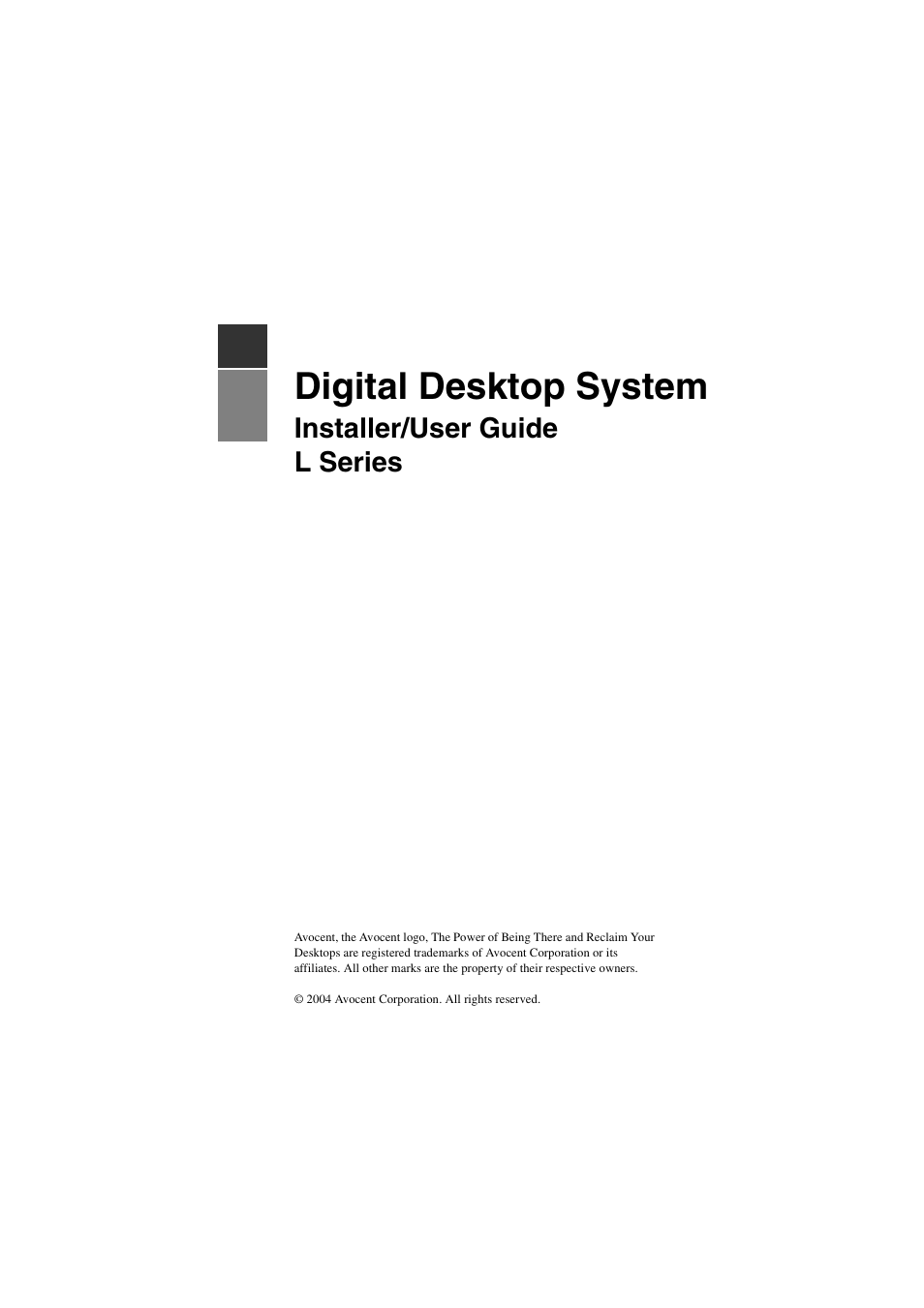 Digital desktop system, Installer/user guide l series | Avocent L Series User Manual | Page 3 / 44