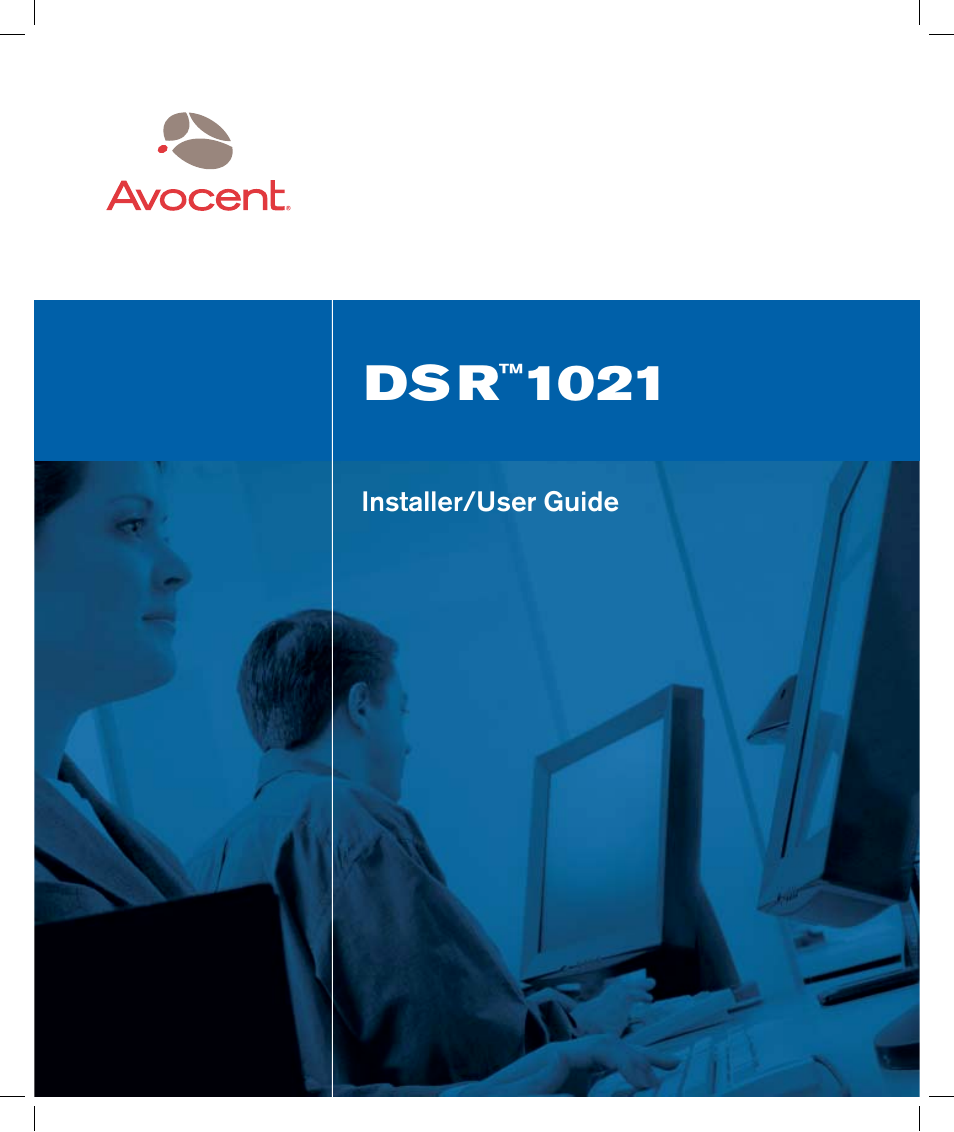 Avocent DSRTM 1021 User Manual | 79 pages