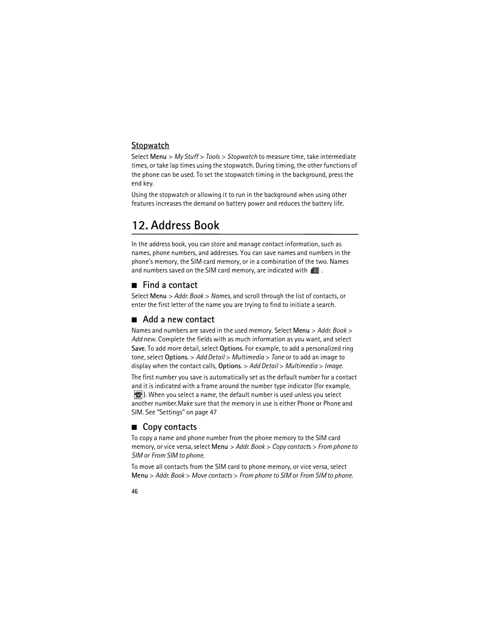 Stopwatch, Address book, Find a contact | Add a new contact, Copy contacts | Nokia 6750 User Manual | Page 46 / 139