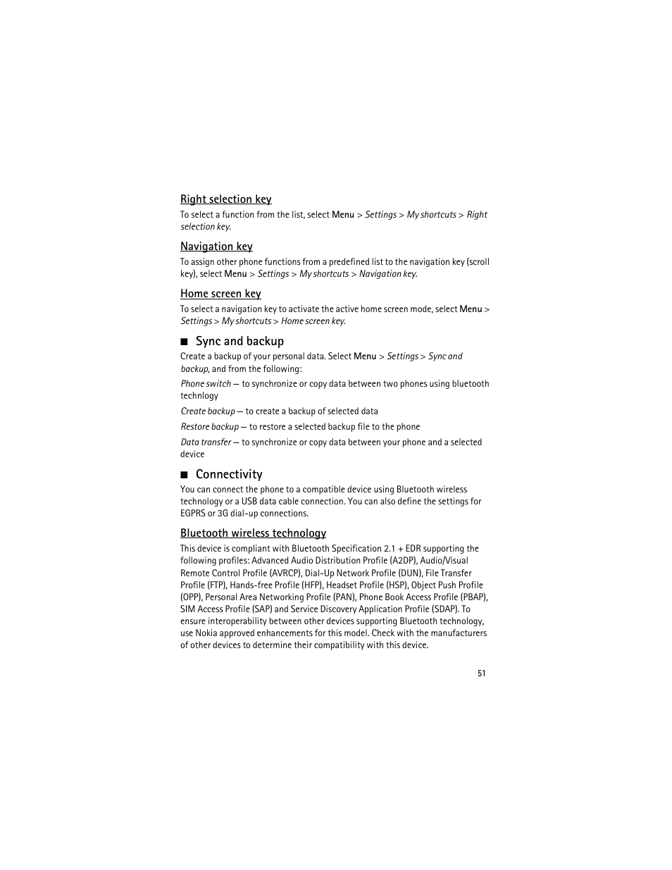 Right selection key, Navigation key, Home screen key | Sync and backup, Connectivity, Bluetooth wireless technology | Nokia 6750 User Manual | Page 51 / 139