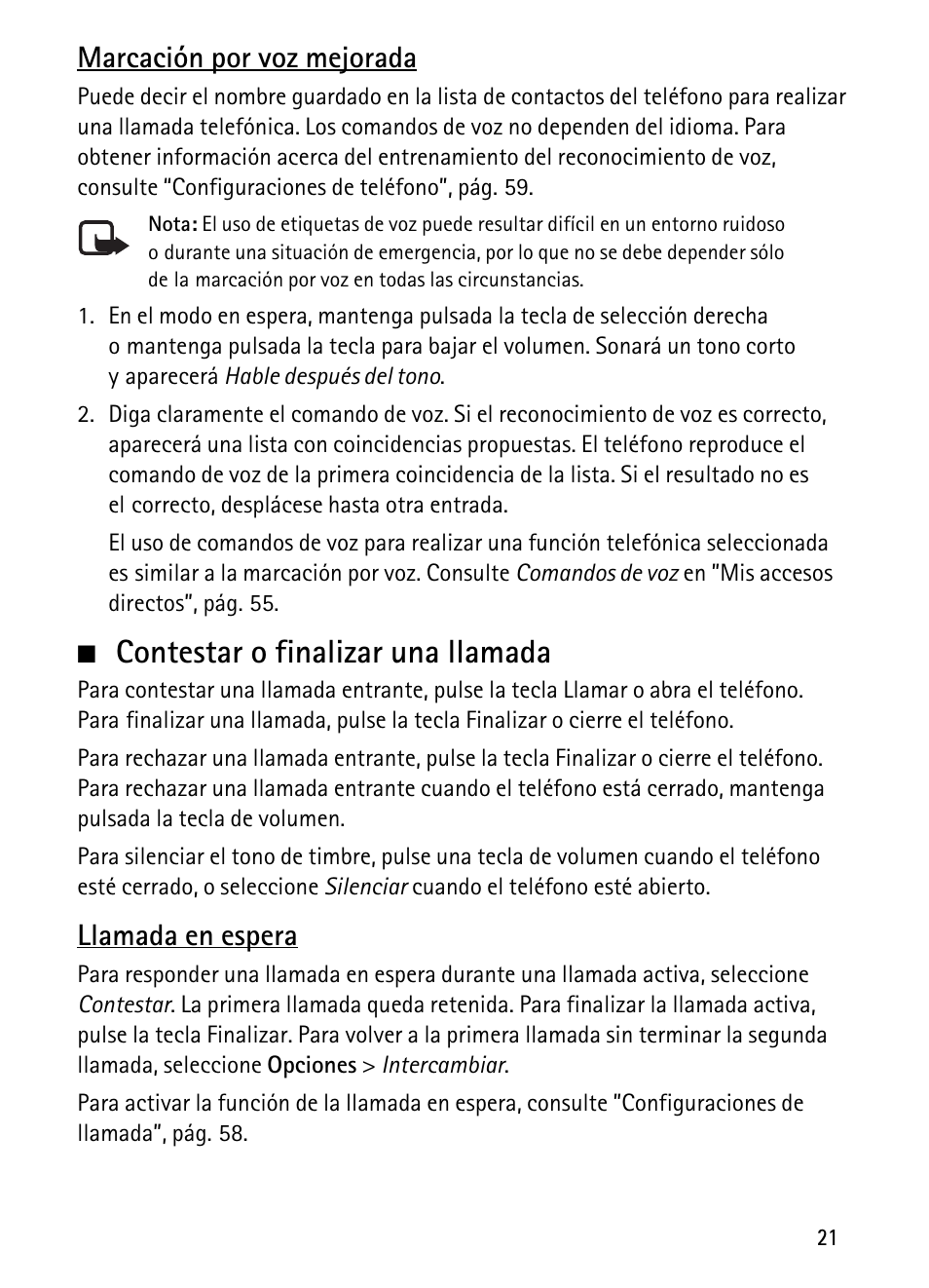 Marcación por voz mejorada, Contestar o finalizar una llamada, Llamada en espera | Nokia 6750 User Manual | Page 87 / 139