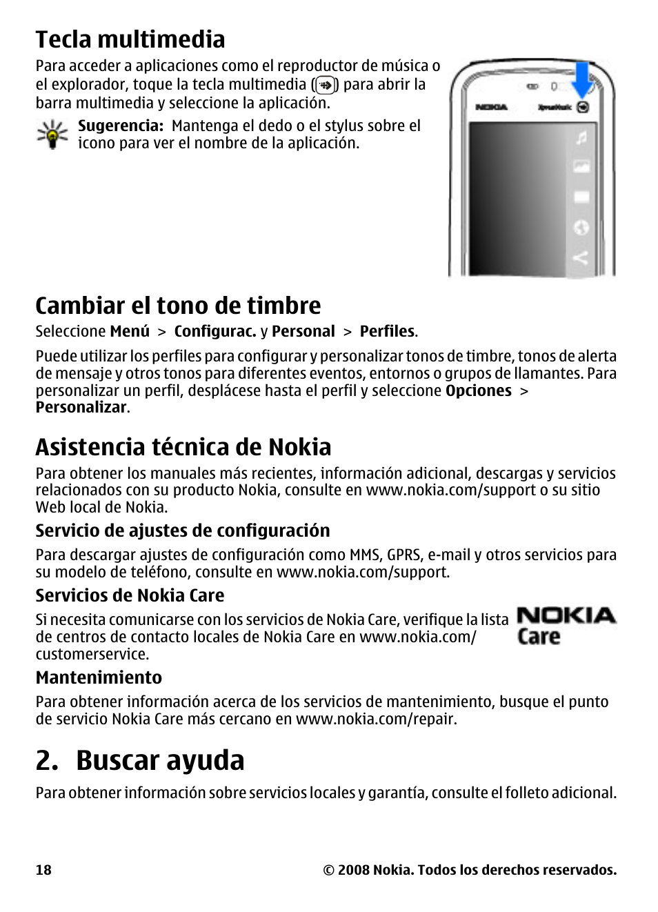 Tecla multimedia, Cambiar el tono de timbre, Asistencia técnica de nokia | Buscar ayuda | Nokia 5800 User Manual | Page 135 / 243