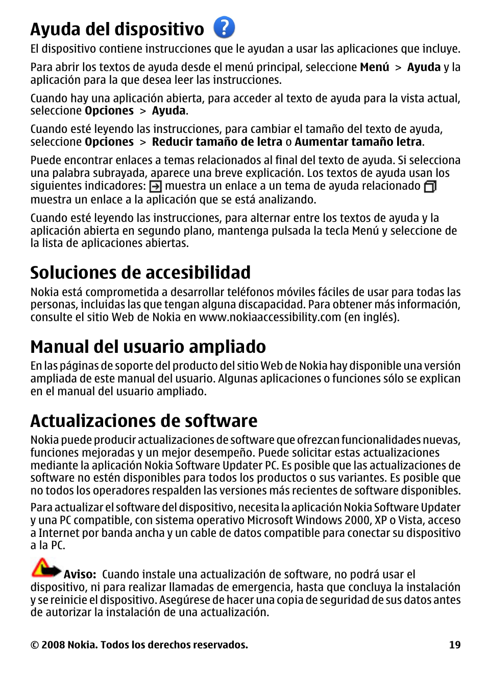 Ayuda del dispositivo, Soluciones de accesibilidad, Manual del usuario ampliado | Actualizaciones de software | Nokia 5800 User Manual | Page 136 / 243