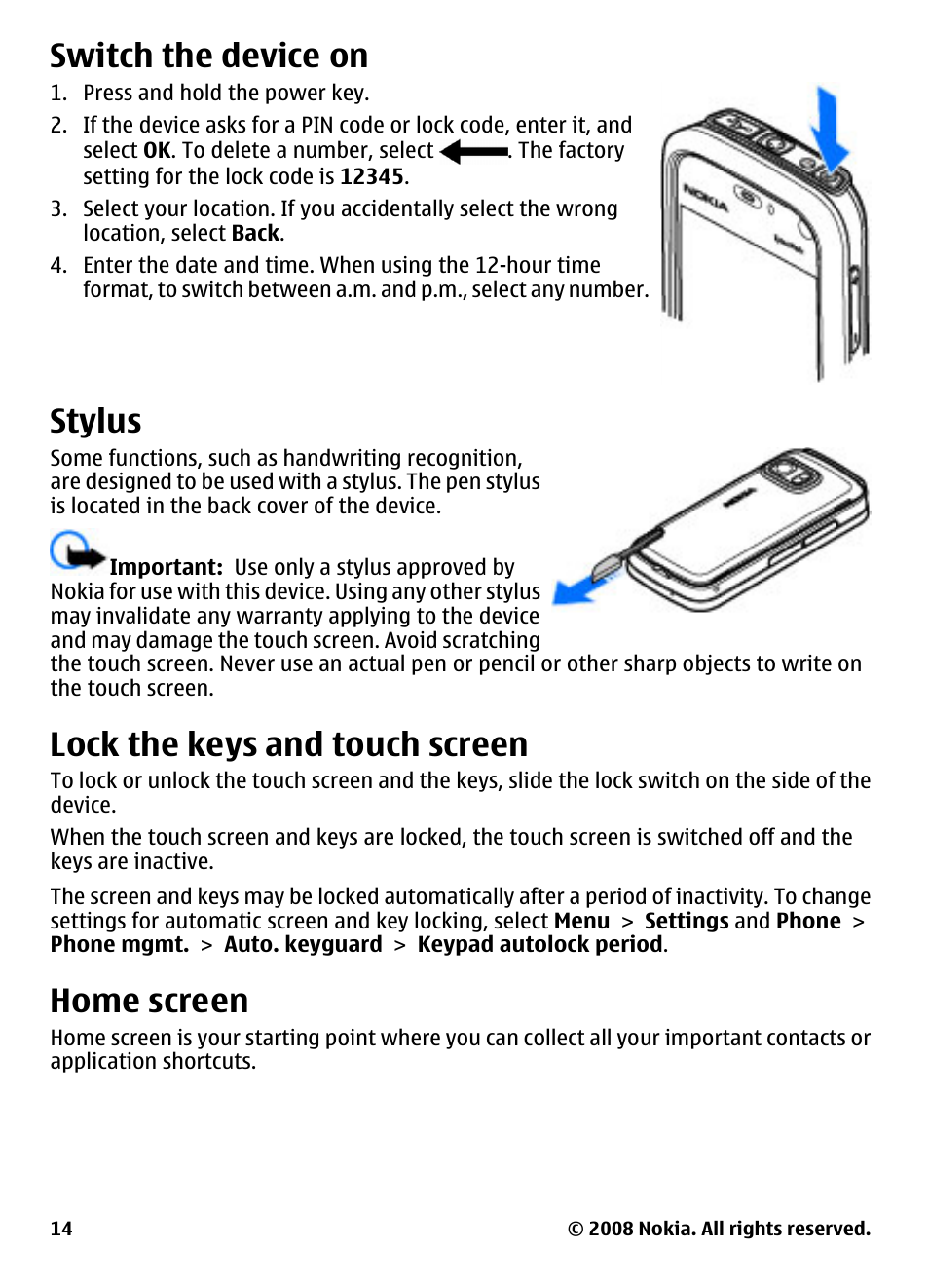 Switch the device on, Stylus, Lock the keys and touch screen | Home screen | Nokia 5800 User Manual | Page 14 / 243