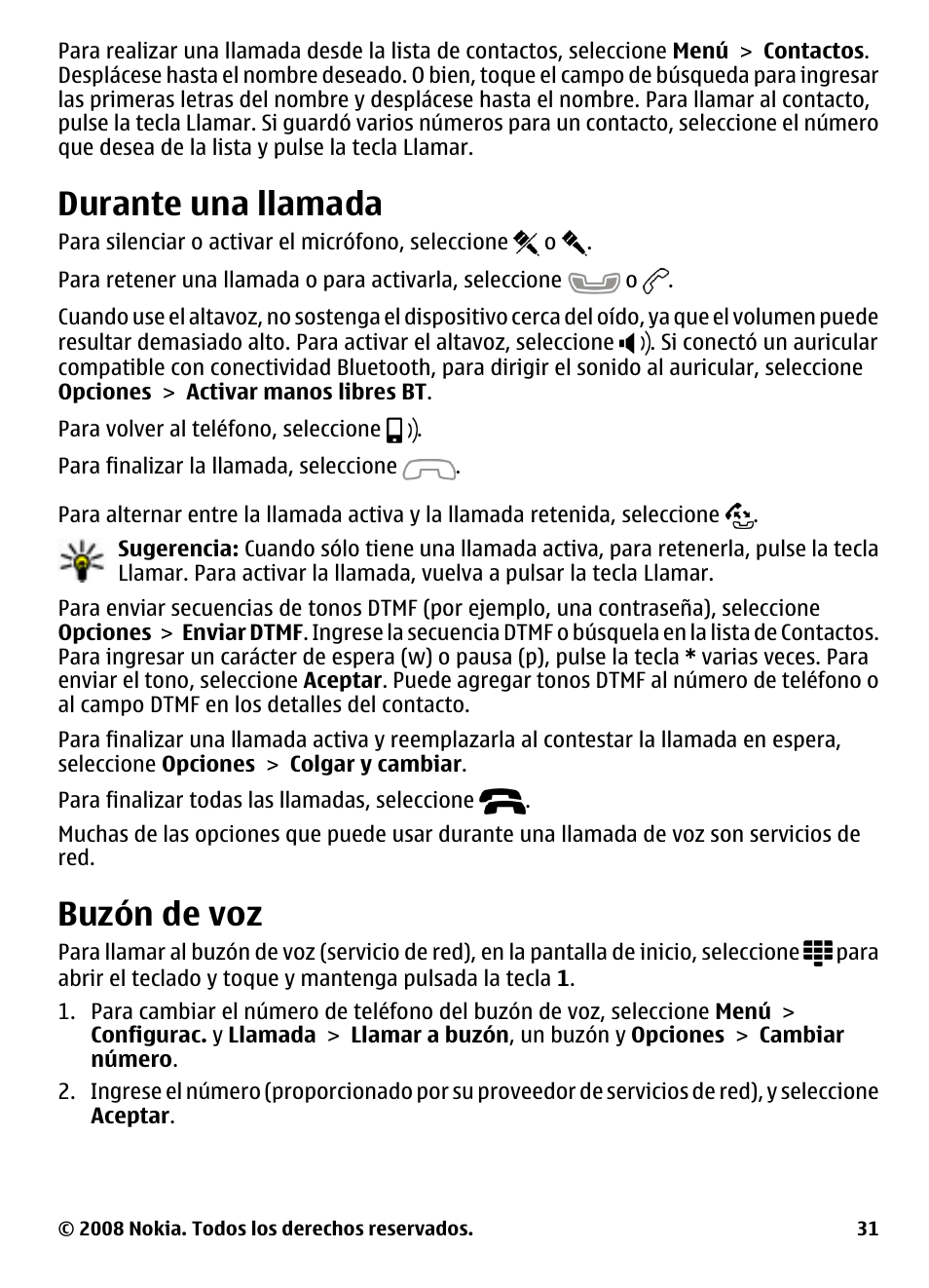 Durante una llamada, Buzón de voz | Nokia 5800 User Manual | Page 148 / 243