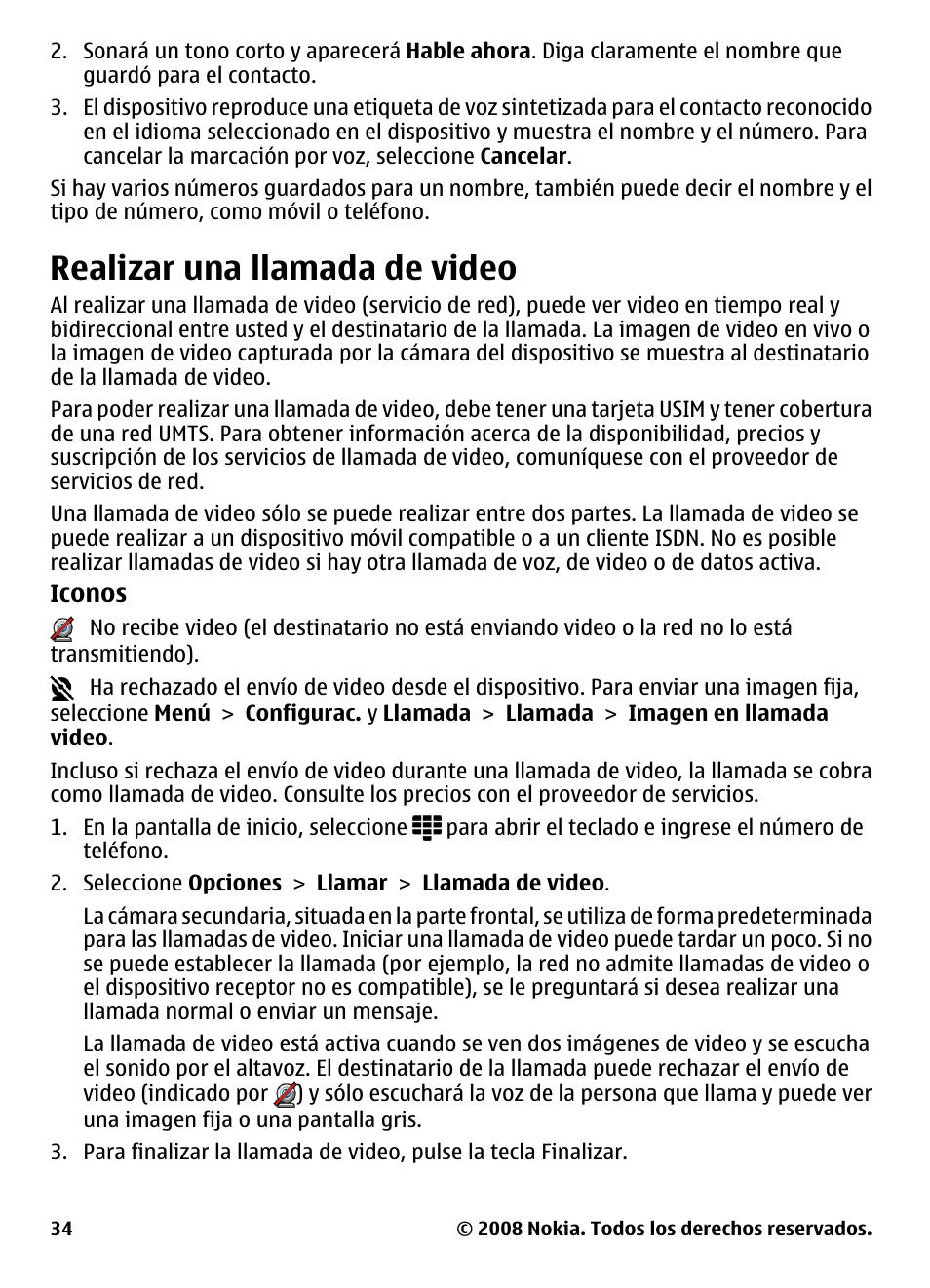 Realizar una llamada de video | Nokia 5800 User Manual | Page 151 / 243