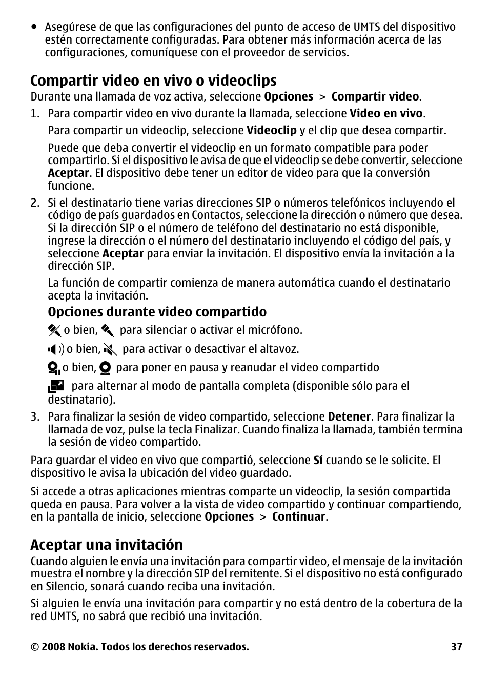 Compartir video en vivo o videoclips, Aceptar una invitación, Compartir video en vivo o | Videoclips | Nokia 5800 User Manual | Page 154 / 243