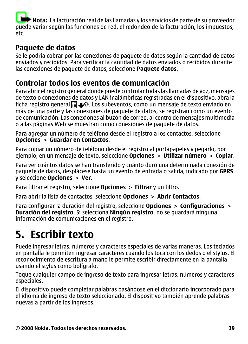 Paquete de datos, Controlar todos los eventos de comunicación, Escribir texto | Controlar todos los eventos de, Comunicación | Nokia 5800 User Manual | Page 156 / 243