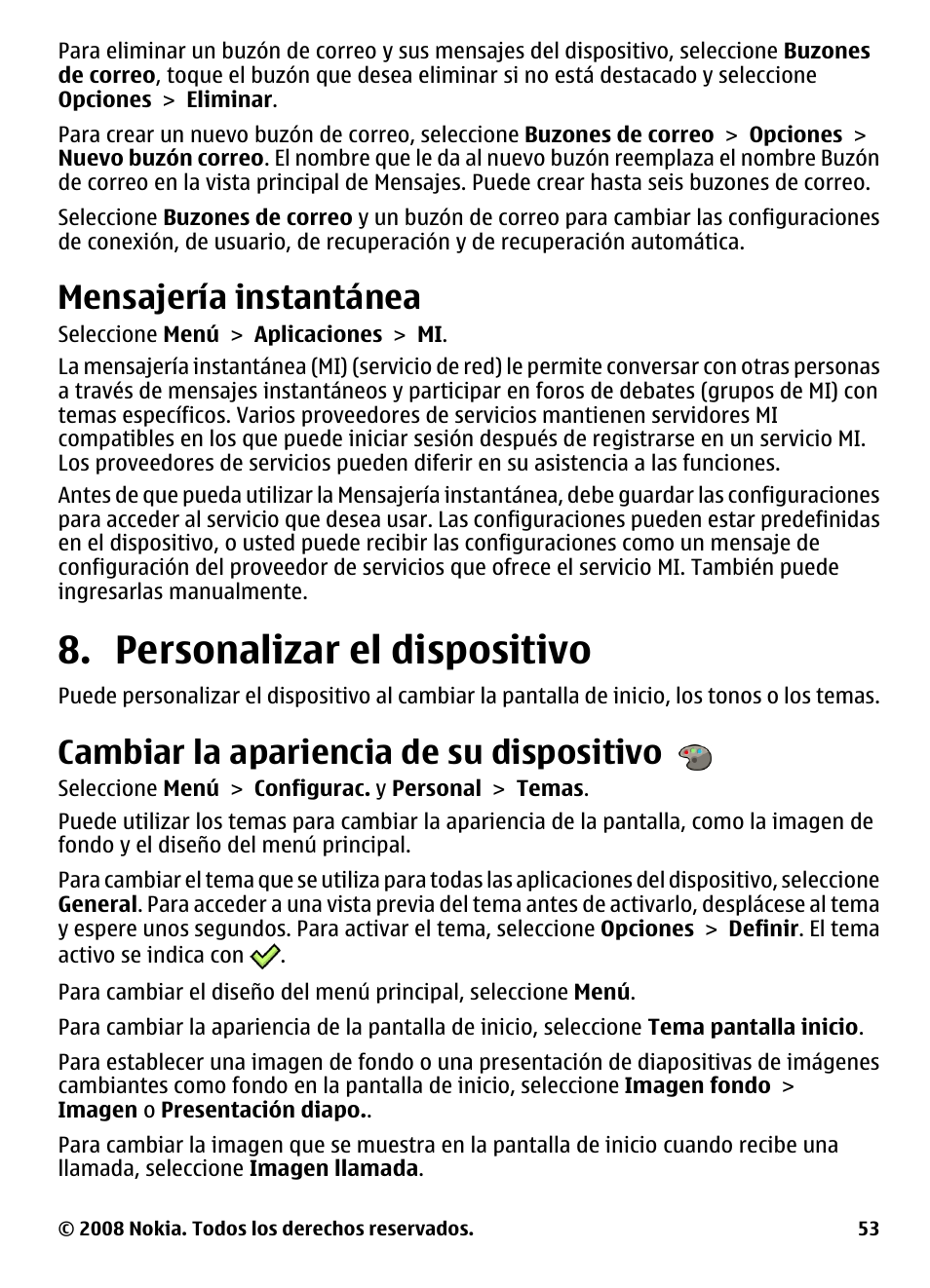 Mensajería instantánea, Personalizar el dispositivo, Cambiar la apariencia de su dispositivo | Personalizar el, Dispositivo, Cambiar la apariencia de su | Nokia 5800 User Manual | Page 170 / 243