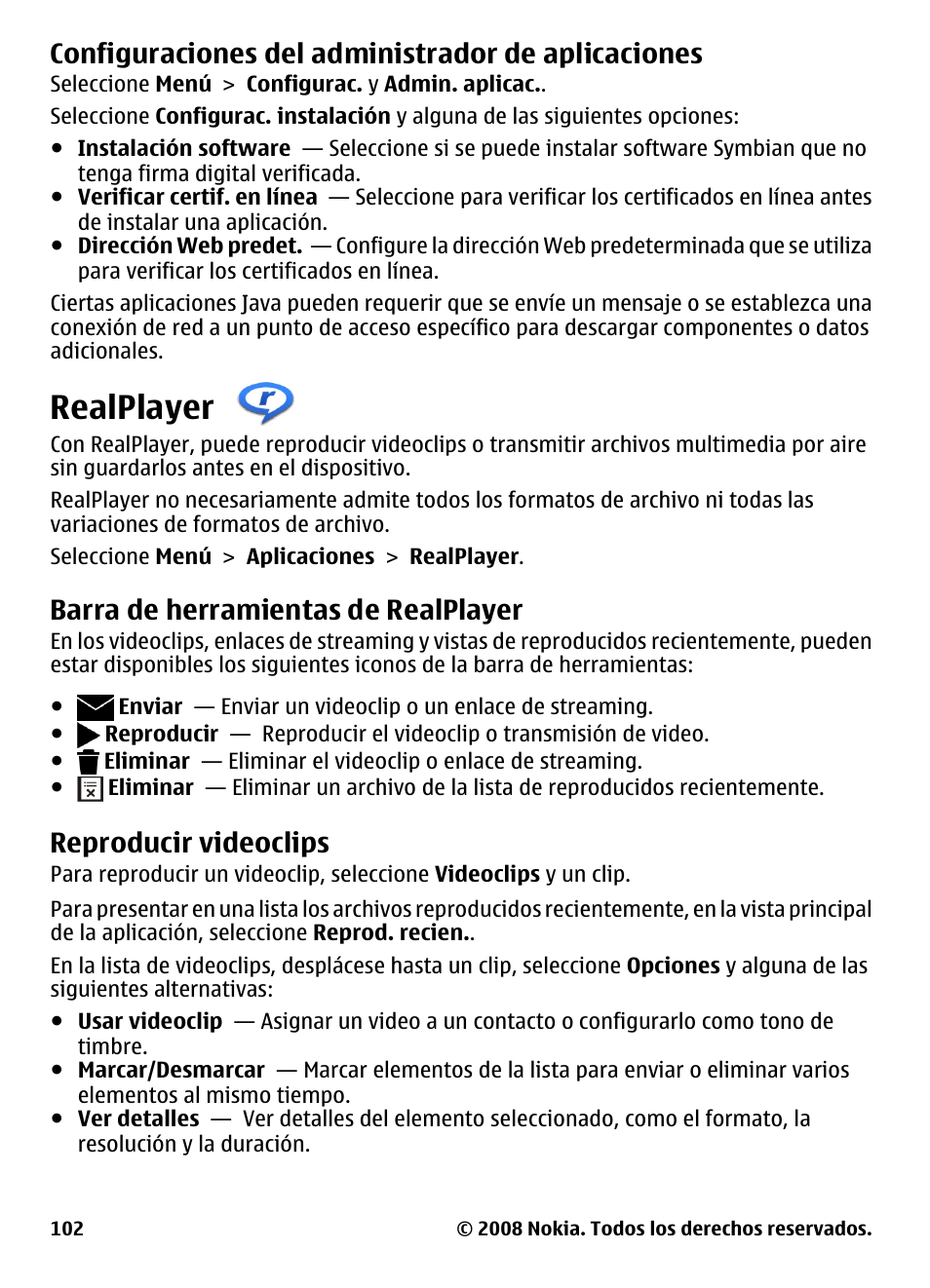 Configuraciones del administrador de aplicaciones, Realplayer, Barra de herramientas de realplayer | Reproducir videoclips, Configuraciones del administrador de, Aplicaciones, Barra de herramientas de | Nokia 5800 User Manual | Page 219 / 243