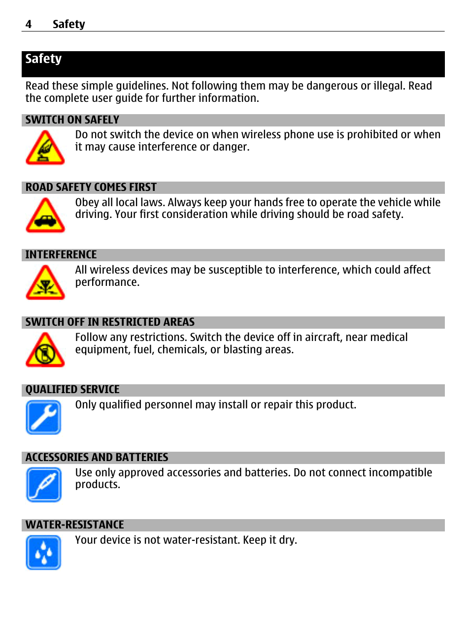 Safety, Switch on safely, Road safety comes first | Interference, Switch off in restricted areas, Qualified service, Accessories and batteries, Water-resistance | Nokia C2-01 User Manual | Page 4 / 39