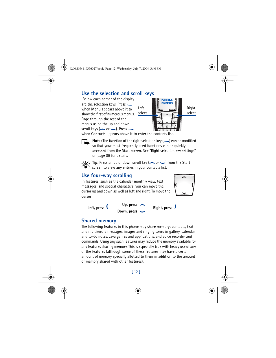 Use the selection and scroll keys, Use four-way scrolling | Nokia 6200 User Manual | Page 21 / 193