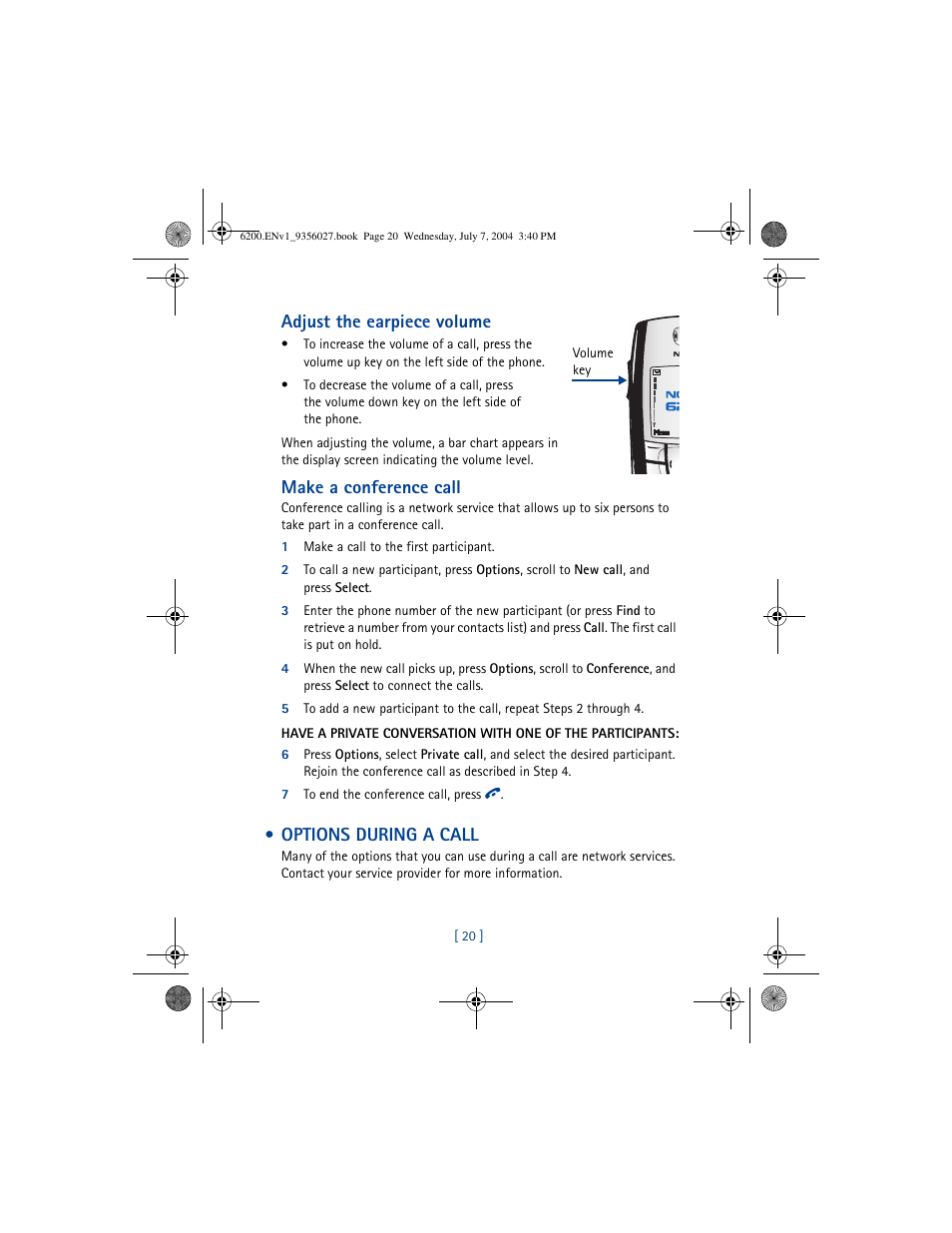 Options during a call, Adjust the earpiece volume, Make a conference call | Nokia 6200 User Manual | Page 29 / 193