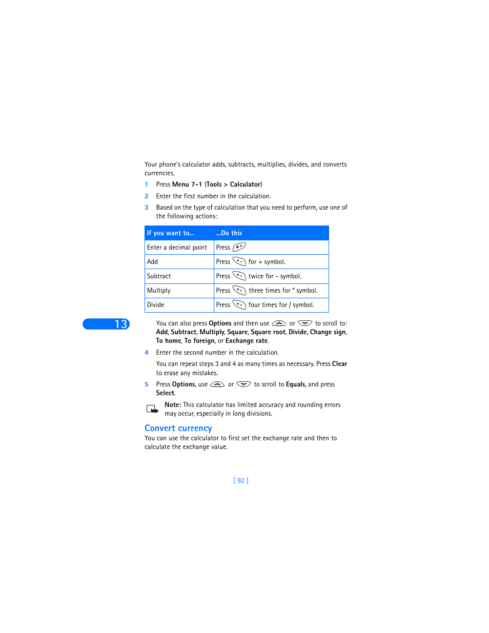 1 press menu 7-1 (tools > calculator), 2 enter the first number in the calculation, 4 enter the second number in the calculation | Convert currency | Nokia 6360 User Manual | Page 103 / 170