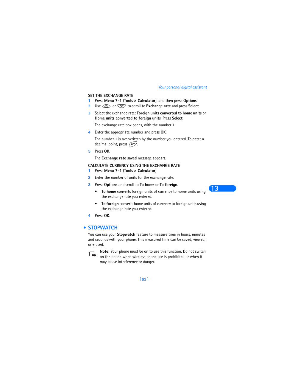 Set the exchange rate, 4 enter the appropriate number and press ok, 5 press ok | Calculate currency using the exchange rate, 1 press menu 7-1 (tools > calculator), 2 enter the number of units for the exchange rate, 4 press ok, Stopwatch | Nokia 6360 User Manual | Page 104 / 170