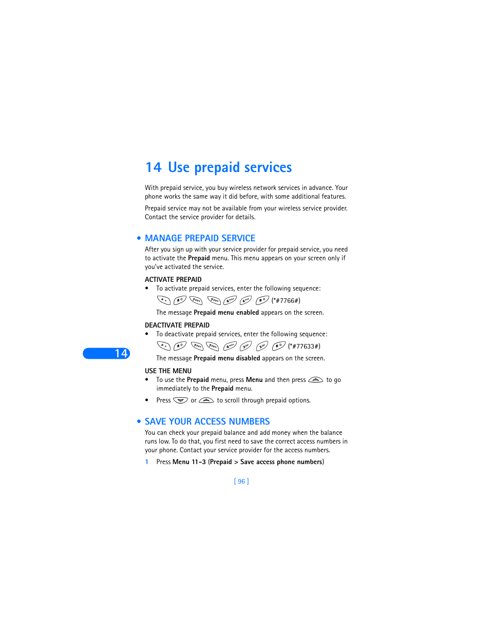 14 use prepaid services, Manage prepaid service, Activate prepaid | Deactivate prepaid, Use the menu, Save your access numbers, Chat with other phone users | Nokia 6360 User Manual | Page 107 / 170