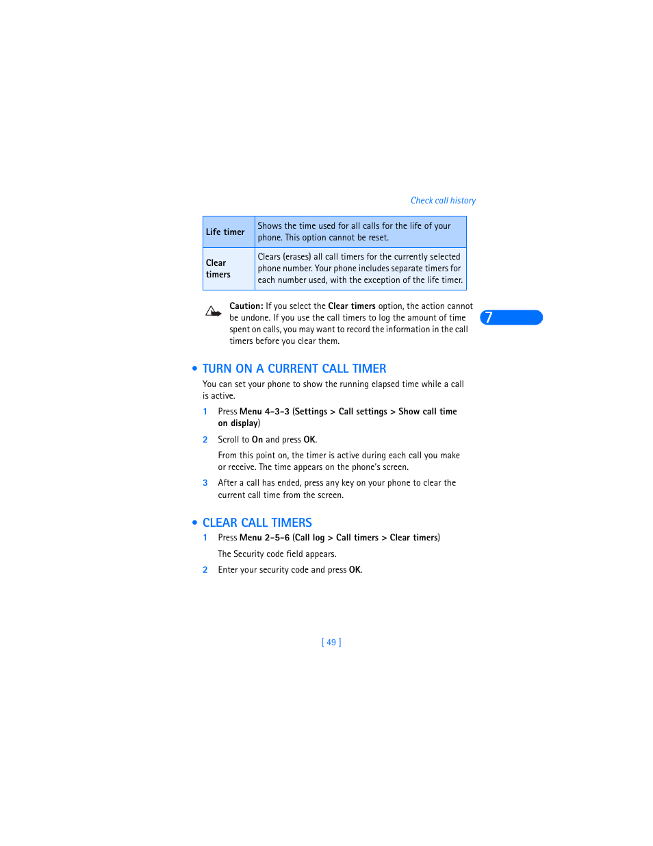 Turn on a current call timer, 2 scroll to on and press ok, Clear call timers | 2 enter your security code and press ok, Turn on a current call timer clear call timers | Nokia 6360 User Manual | Page 60 / 170