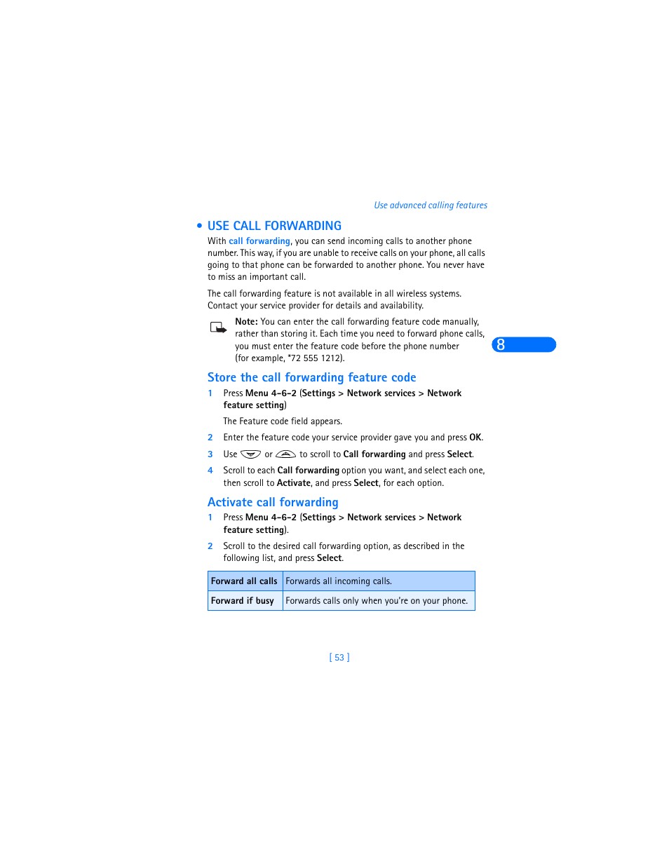 Use call forwarding, Store the call forwarding feature code, Activate call forwarding | Nokia 6360 User Manual | Page 64 / 170