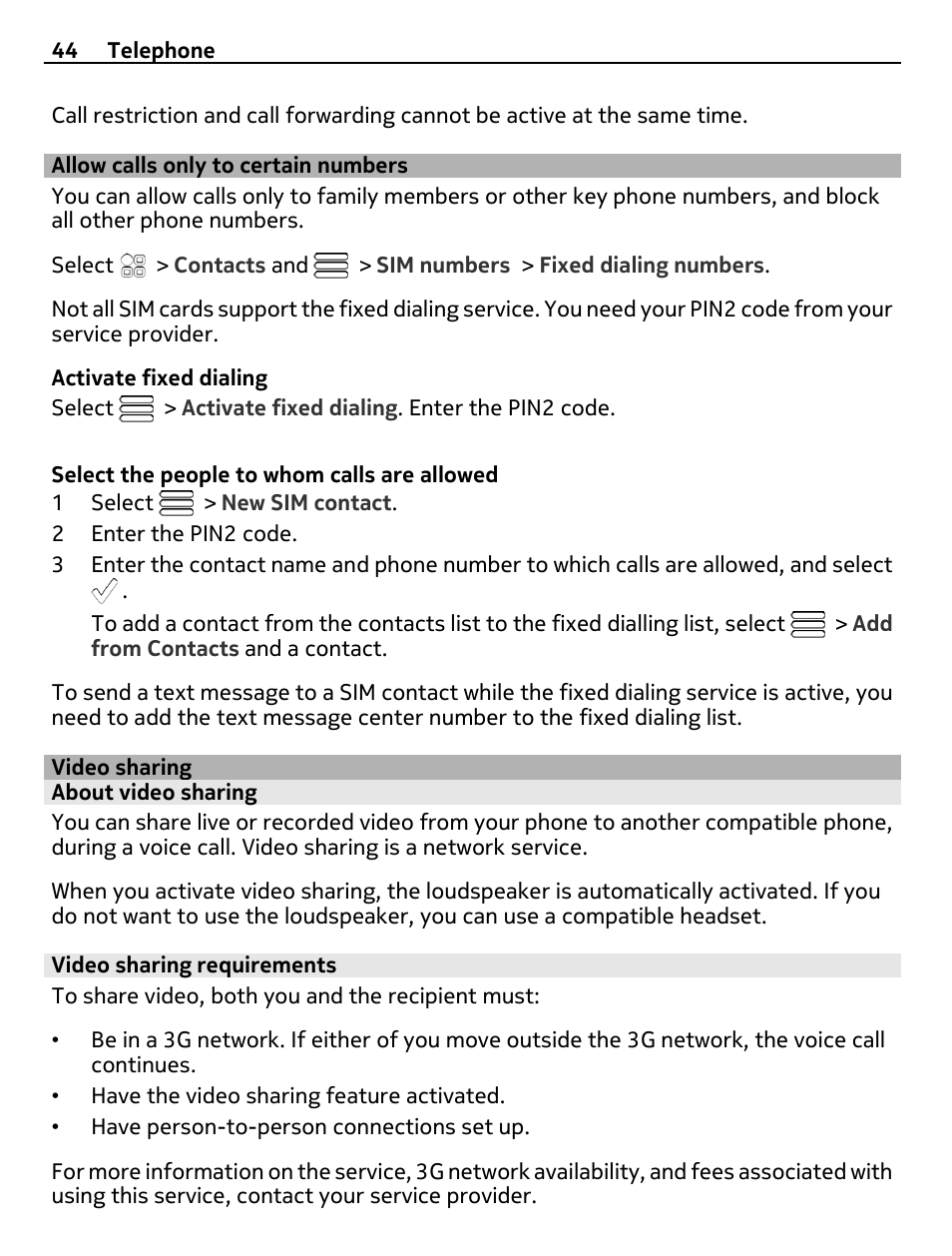 Allow calls only to certain numbers, Video sharing, About video sharing | Video sharing requirements | Nokia N8-00 User Manual | Page 44 / 130
