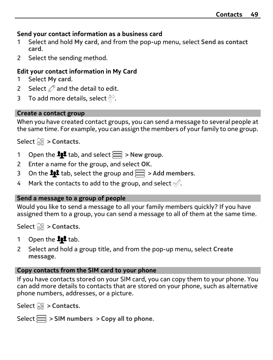 Create a contact group, Send a message to a group of people, Copy contacts from the sim card to your phone | Send a message to a group of, People, Copy contacts from the sim card to, Your phone | Nokia N8-00 User Manual | Page 49 / 130