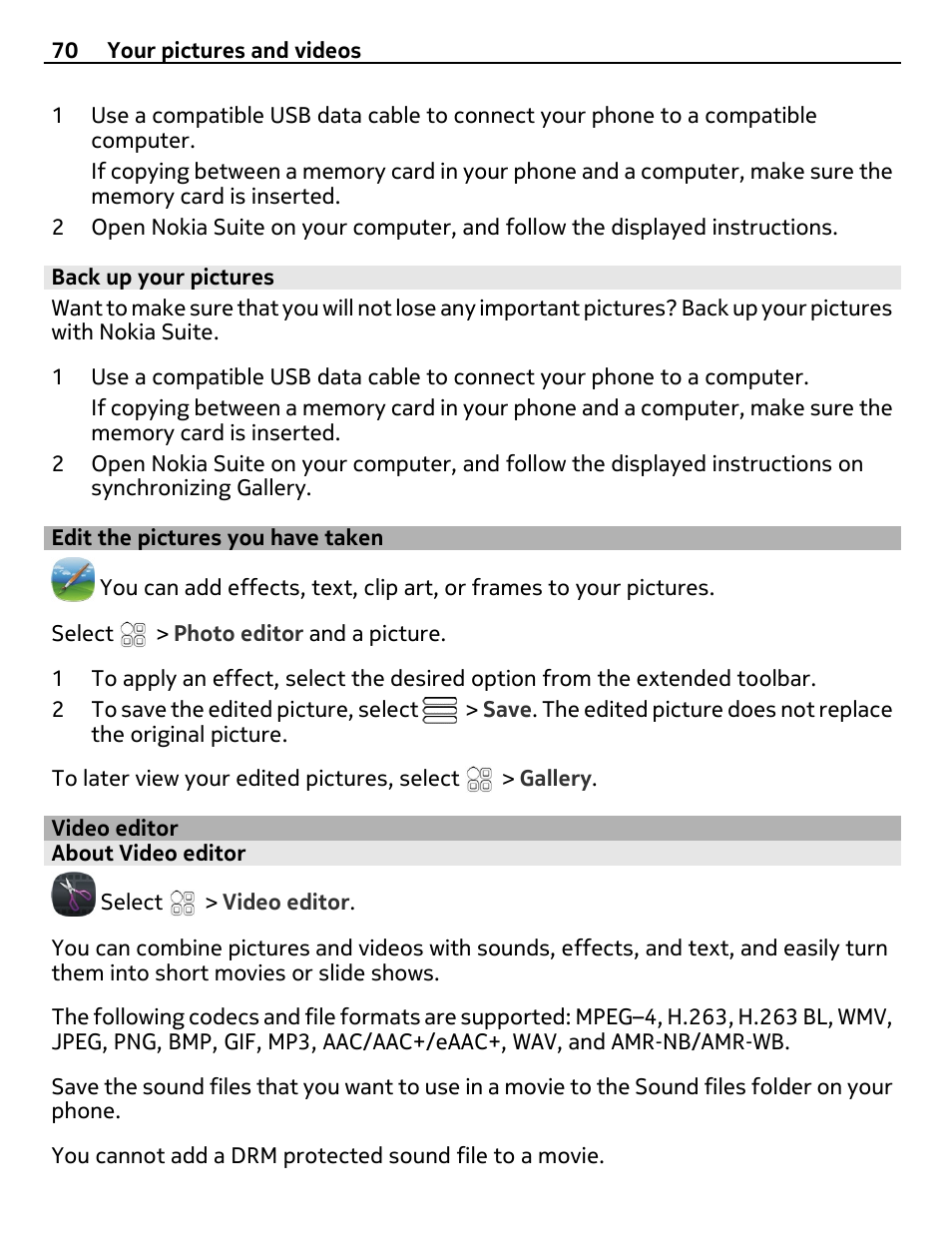 Back up your pictures, Edit the pictures you have taken, Video editor | About video editor | Nokia N8-00 User Manual | Page 70 / 130