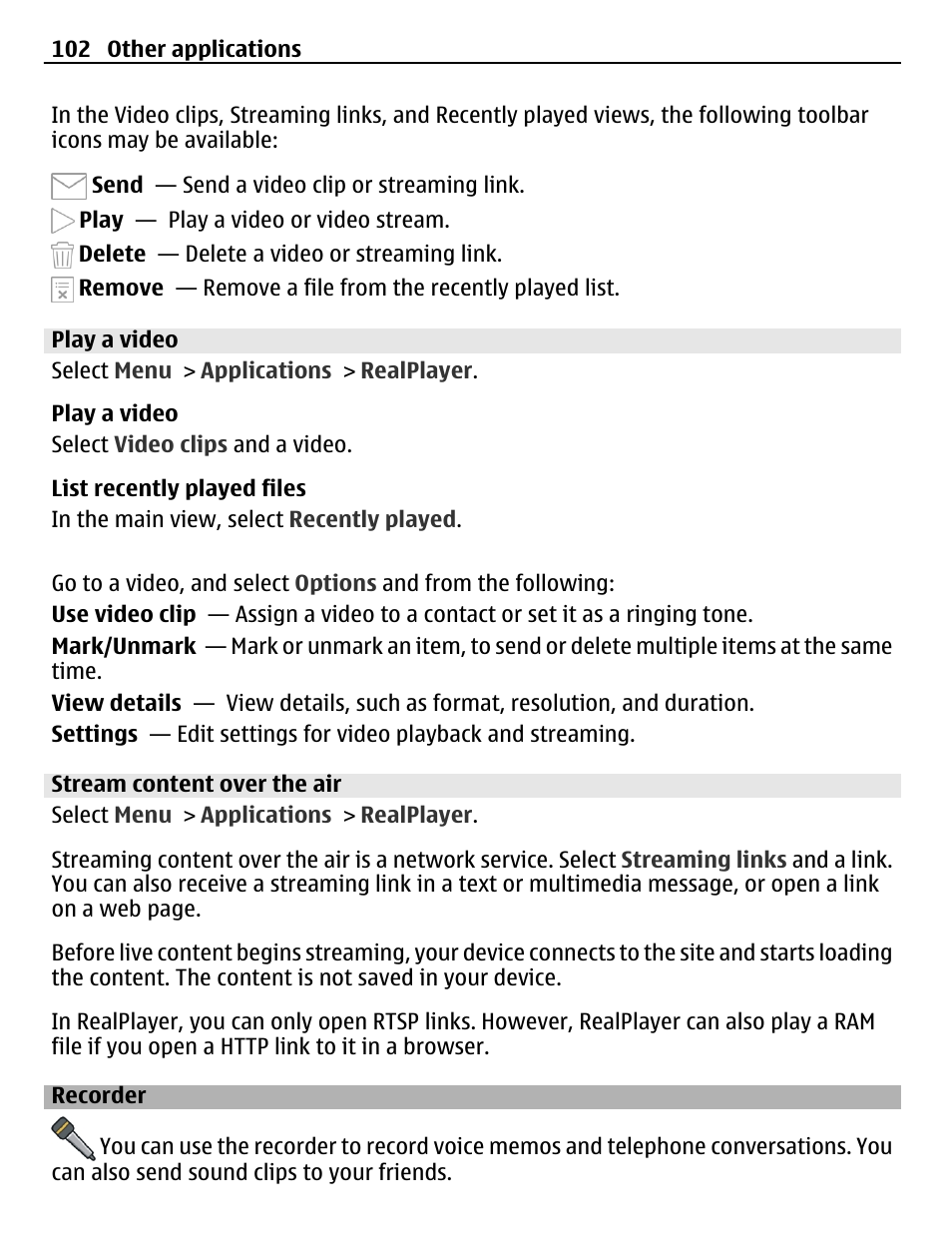 Play a video, Stream content over the air, Recorder | Nokia C5-03 User Manual | Page 102 / 116