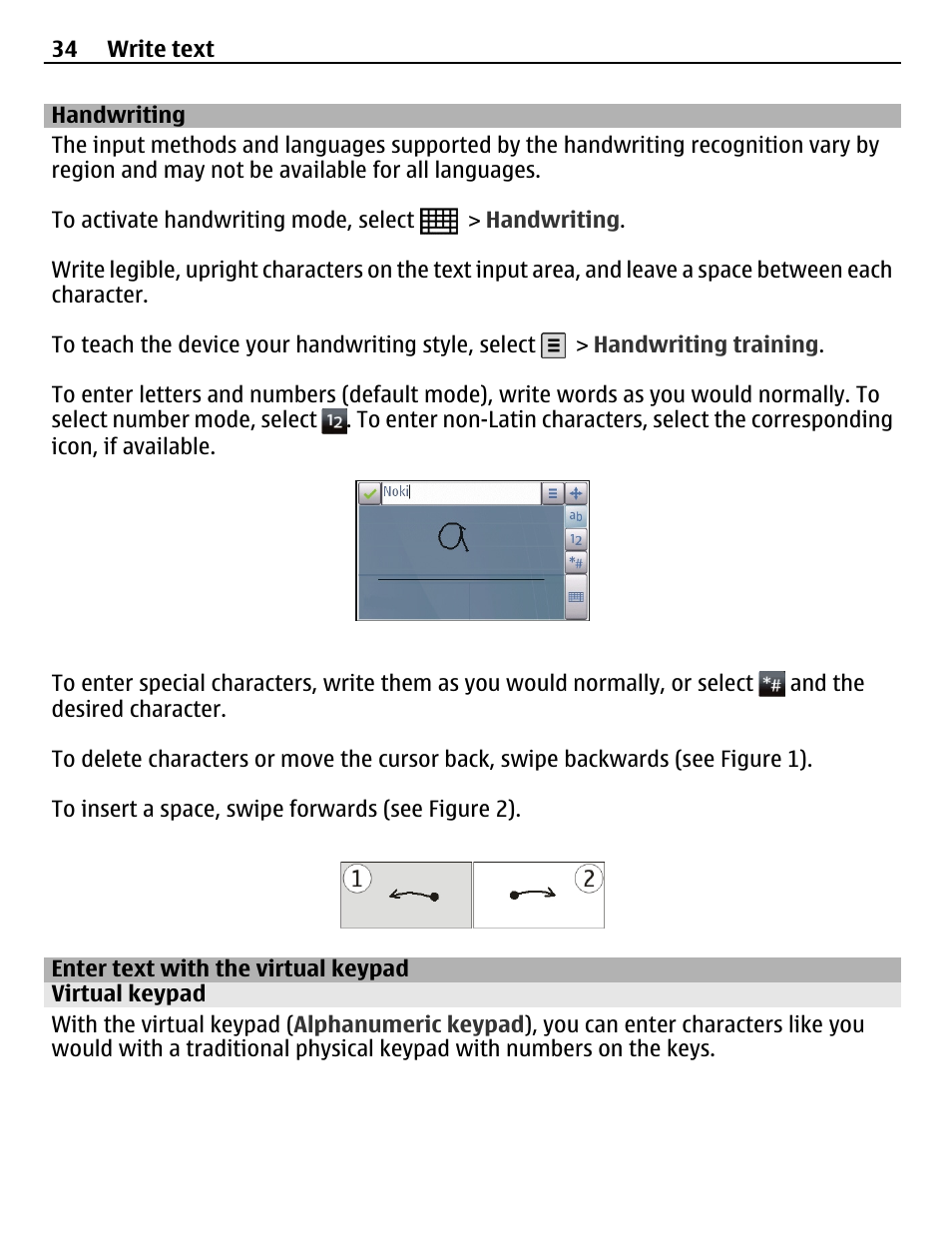Handwriting, Enter text with the virtual keypad, Virtual keypad | Nokia C5-03 User Manual | Page 34 / 116