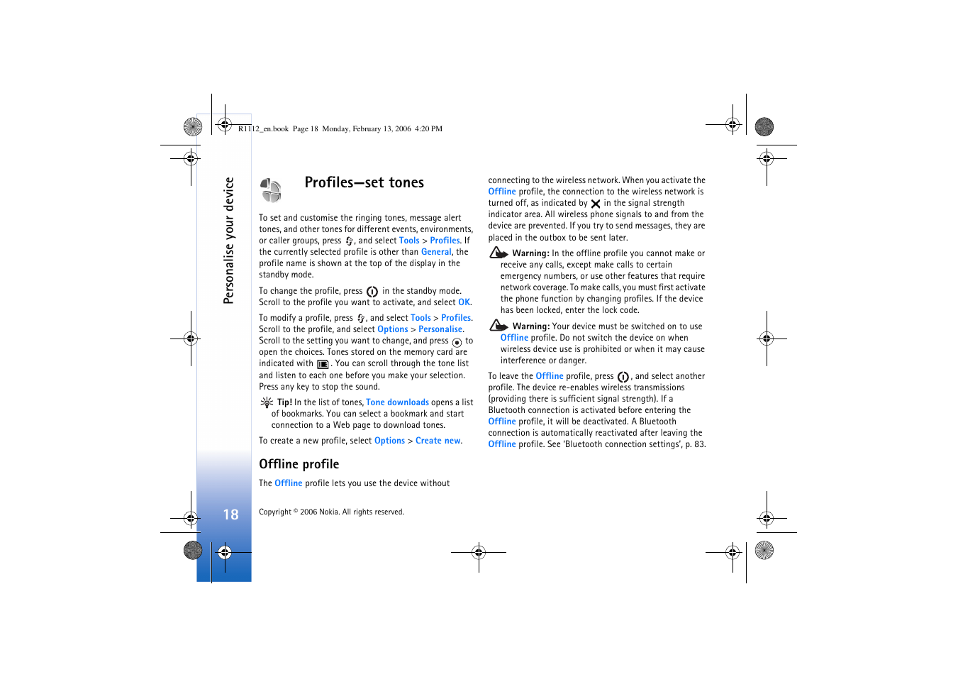 Profiles, Offline profile, Profiles—set tones | Tones, see ‘profiles—set tones’, p. 18, Personalise your device | Nokia N70 User Manual | Page 19 / 121