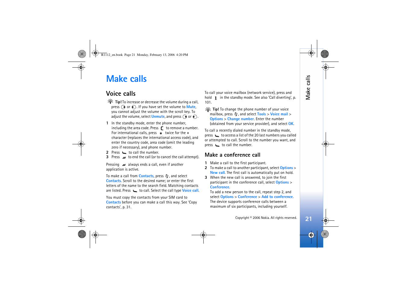 Make calls, Voice calls, Conference call | Make a conference call | Nokia N70 User Manual | Page 22 / 121