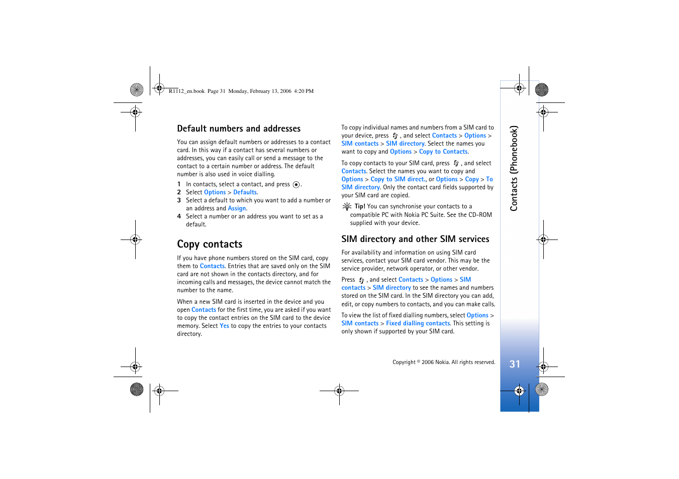 Default numbers and addresses, Copy contacts, Sim directory | Sim directory and other sim services, Y. see ‘copy, Contacts’, p. 31, Contacts (phonebook) | Nokia N70 User Manual | Page 32 / 121