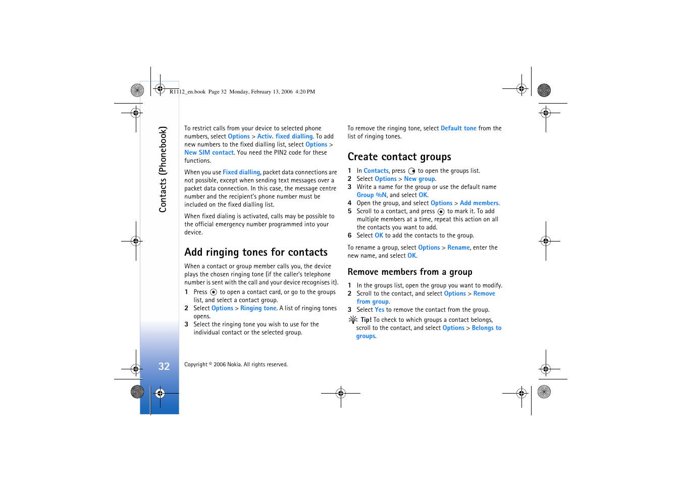 Add ringing tones for contacts, Create contact groups, Remove members from a group | See ‘add ringing tones for, Contacts’, p. 32, Contacts (phonebook) | Nokia N70 User Manual | Page 33 / 121