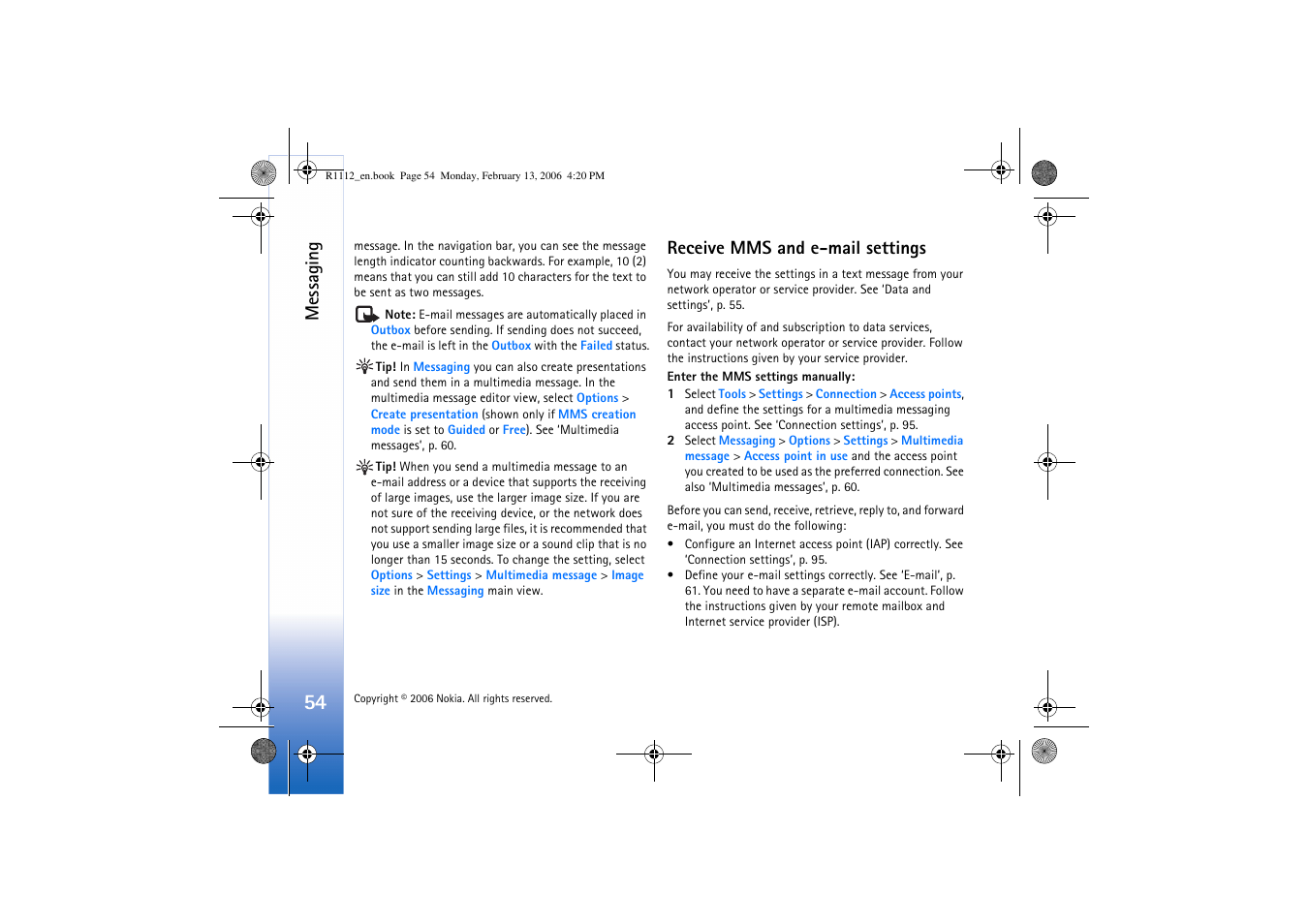 Receive mms and e-mail settings, Messaging | Nokia N70 User Manual | Page 55 / 121