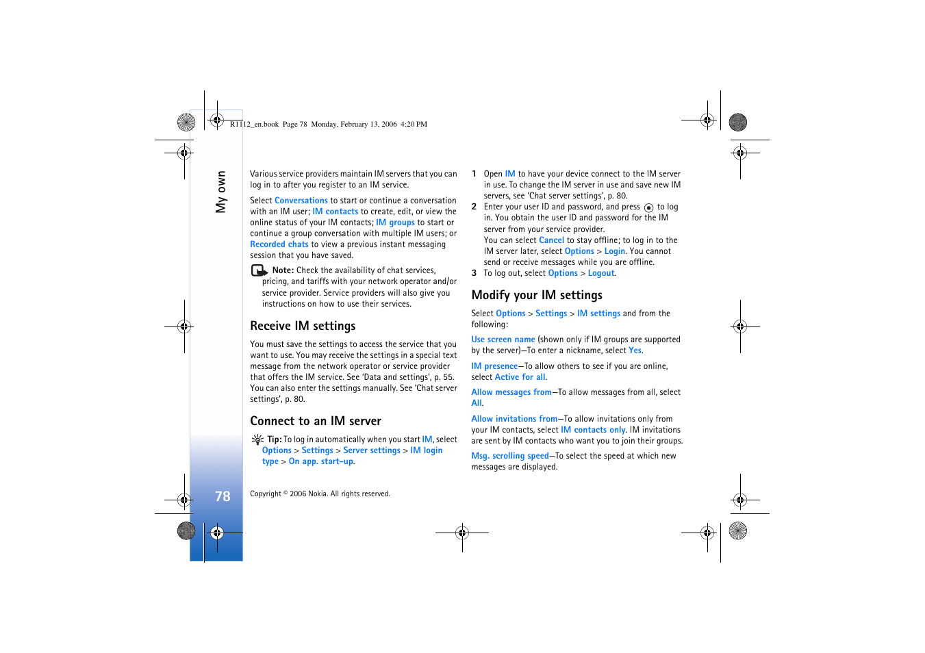 Receive im settings, Connect to an im server, Modify your im settings | My own | Nokia N70 User Manual | Page 79 / 121
