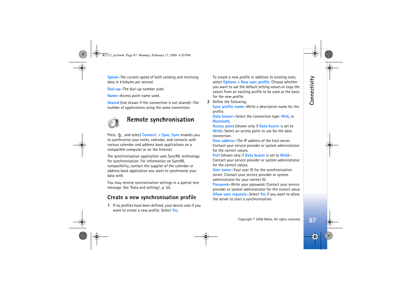 Remote synchronisation, Create a new synchronisation profile, Connectivity | Nokia N70 User Manual | Page 88 / 121
