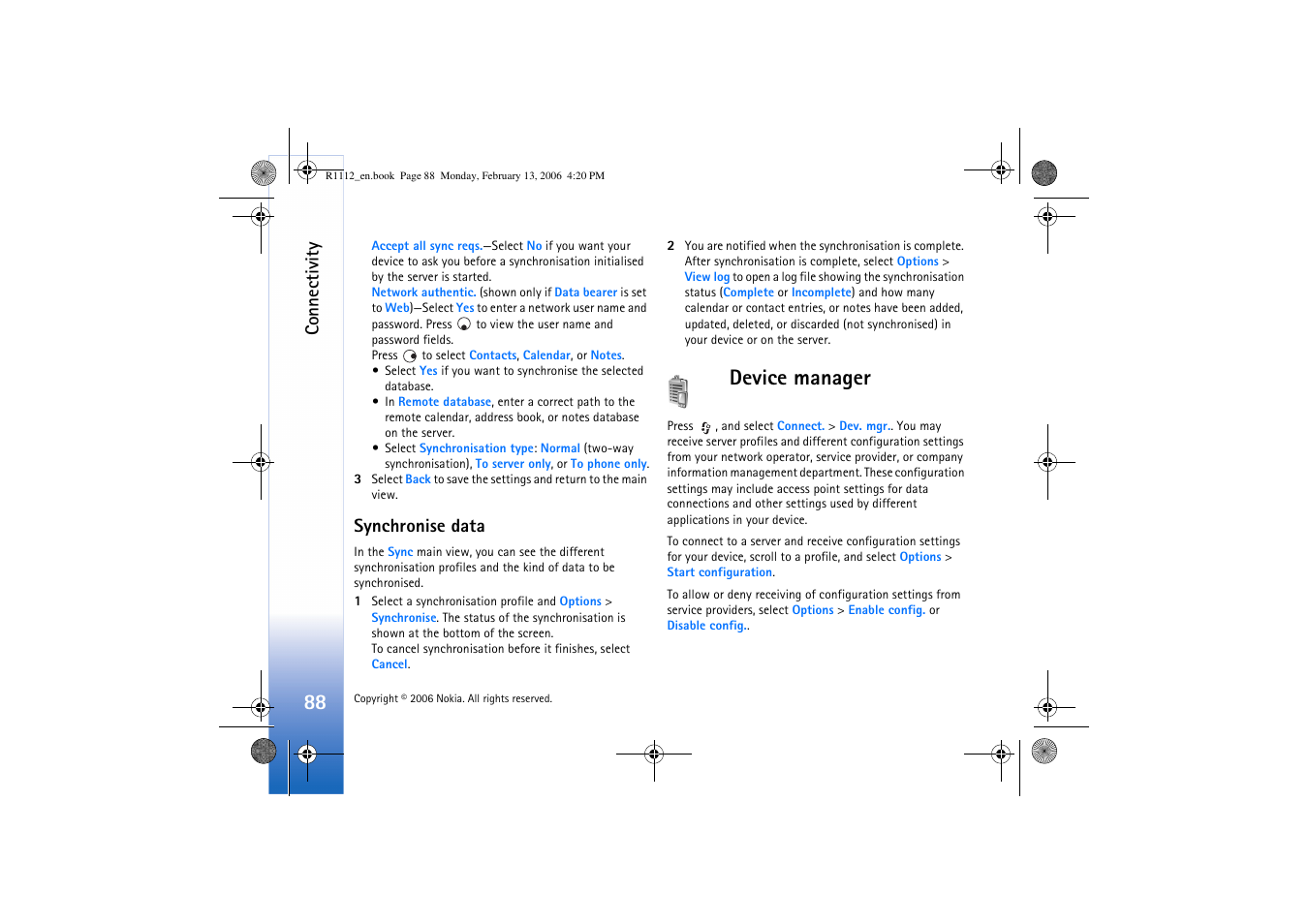 Synchronise data, Device manager, Connectivity | Nokia N70 User Manual | Page 89 / 121