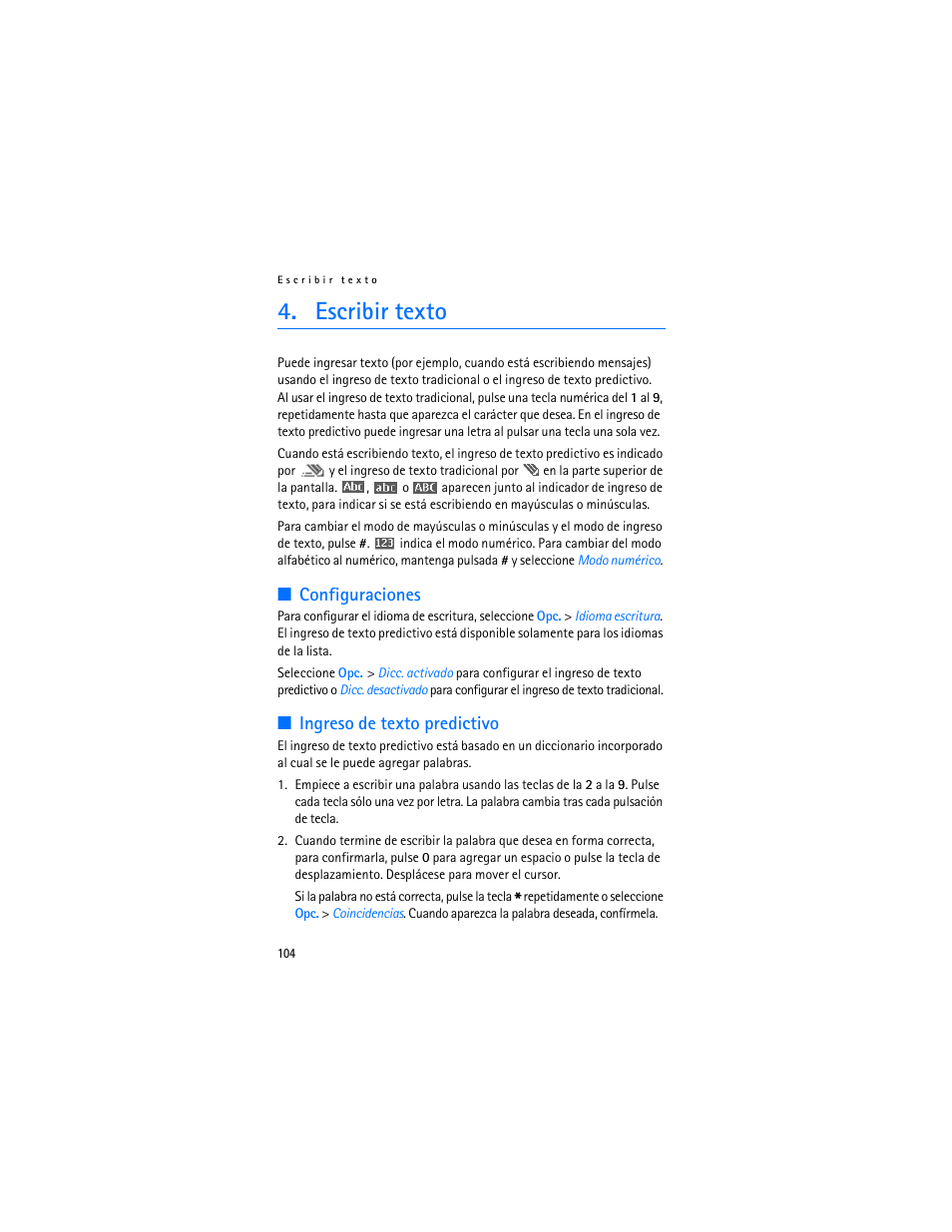 Escribir texto, Configuraciones, Ingreso de texto predictivo | Configuraciones ingreso de texto predictivo | Nokia 6103 User Manual | Page 105 / 169
