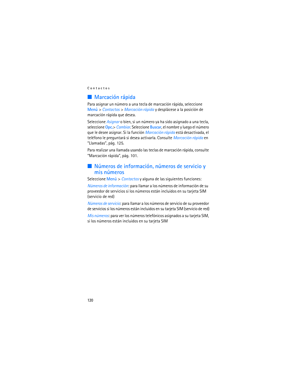 Marcación rápida | Nokia 6103 User Manual | Page 121 / 169